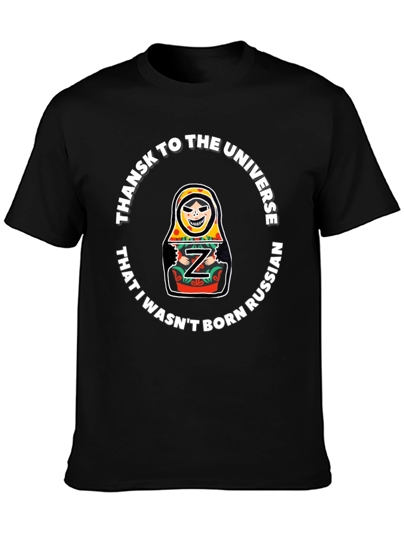 Thanks Universe Not Russian T-Shirt