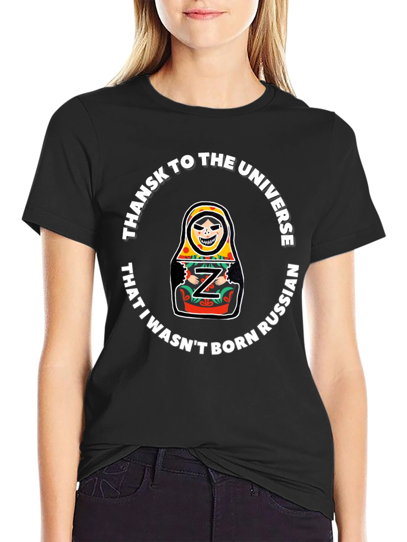 Thanks Universe Not Russian T-Shirt