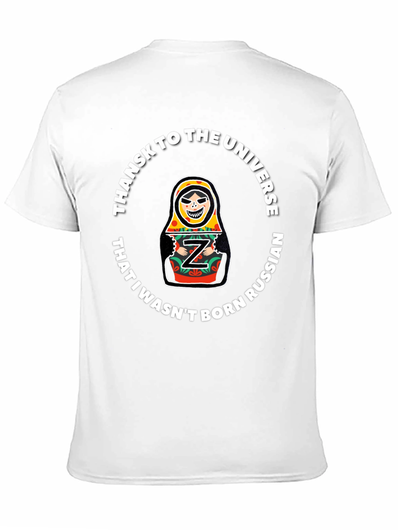 Thanks Universe Not Russian T-Shirt