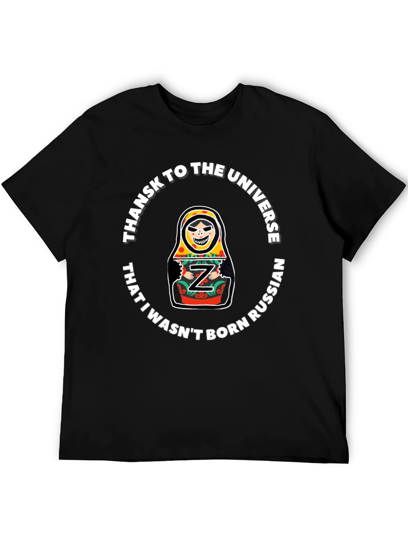 Thanks Universe Not Russian T-Shirt
