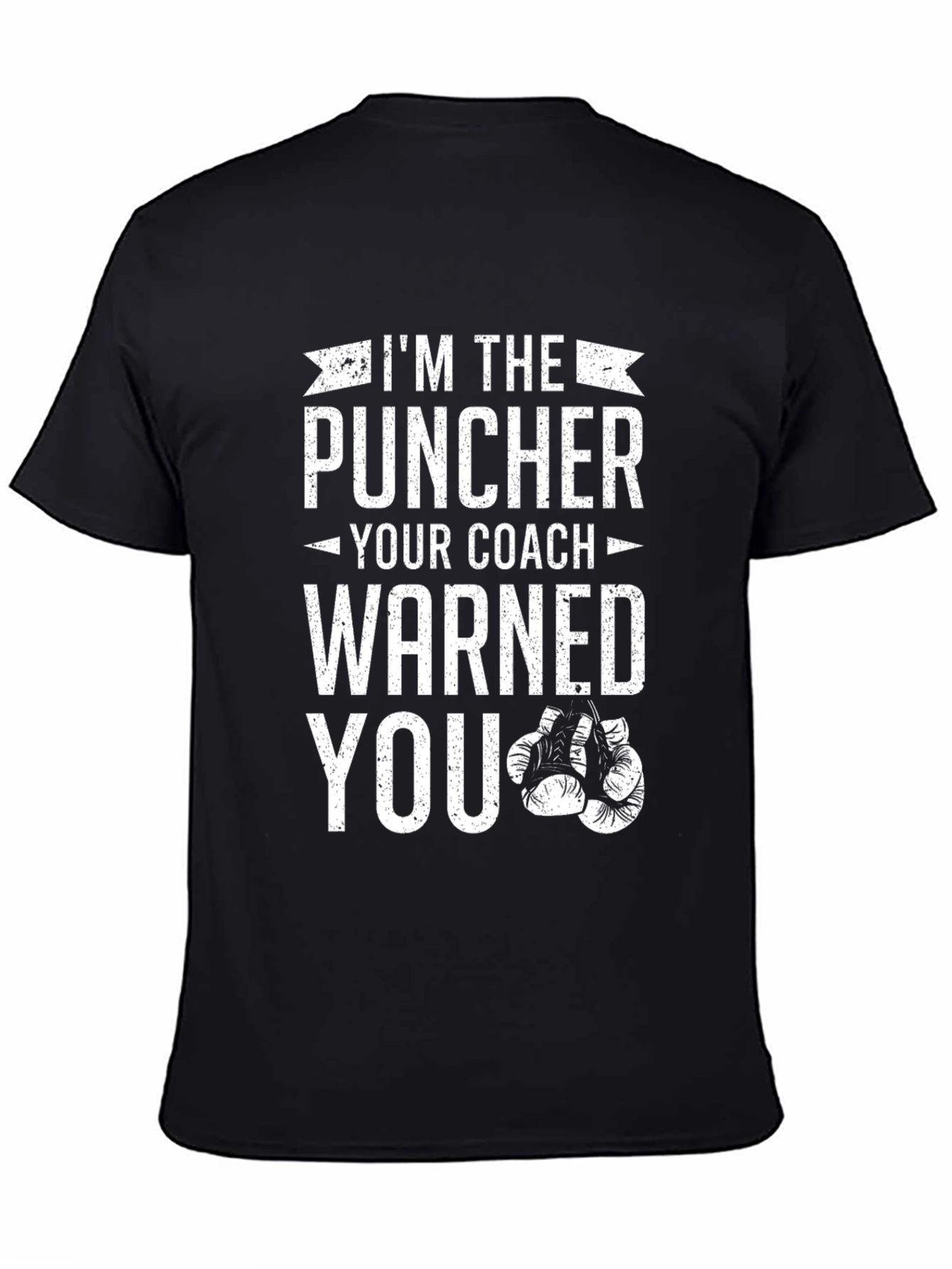 Im The Puncher T-Shirt - Boxing Graphic Tee