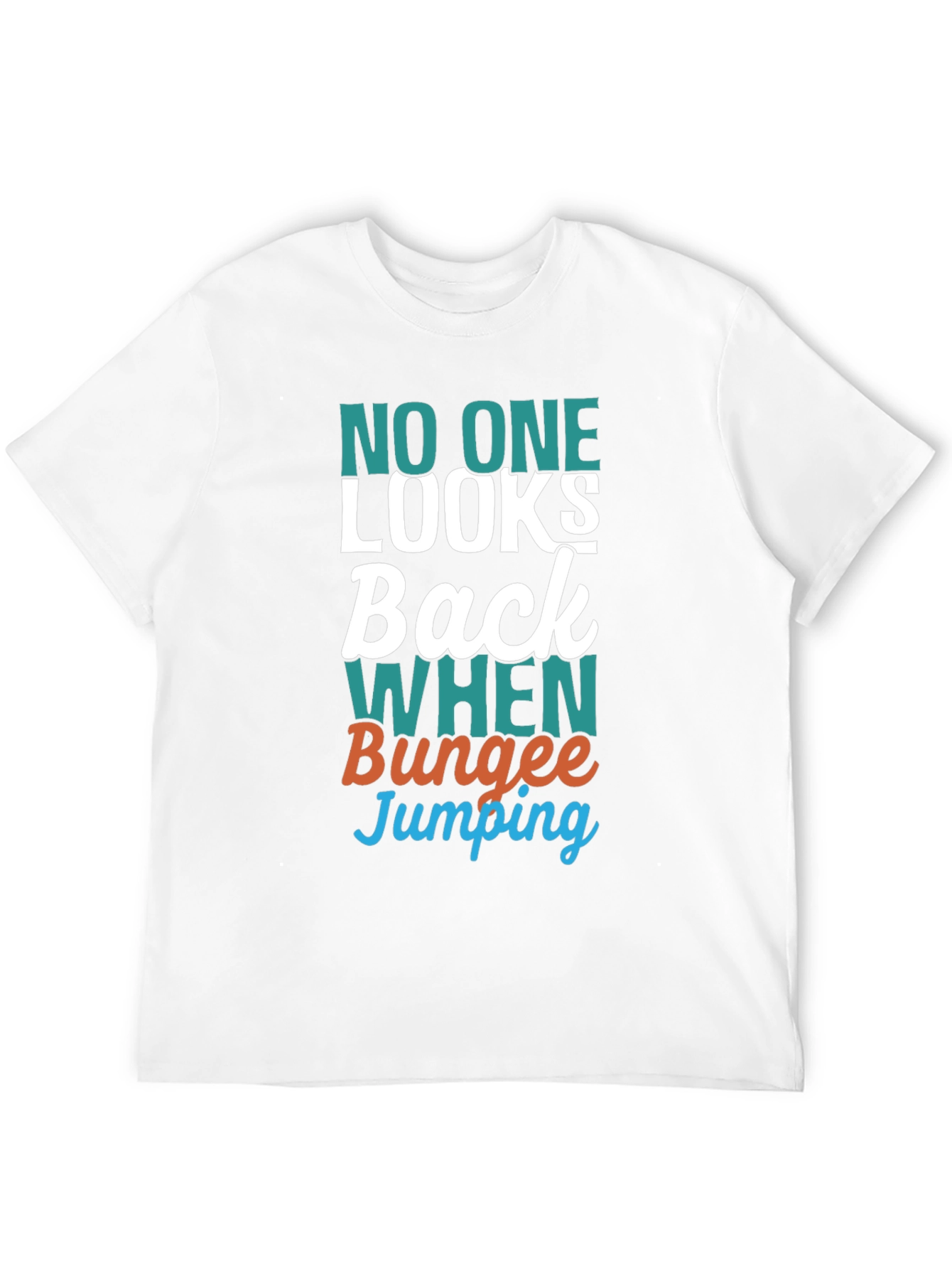 Funny Bungee Jumping T-Shirt - No One Looks Back