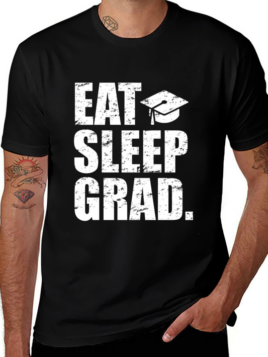 Eat Sleep Grad T-Shirt - Graduation Gift Tee