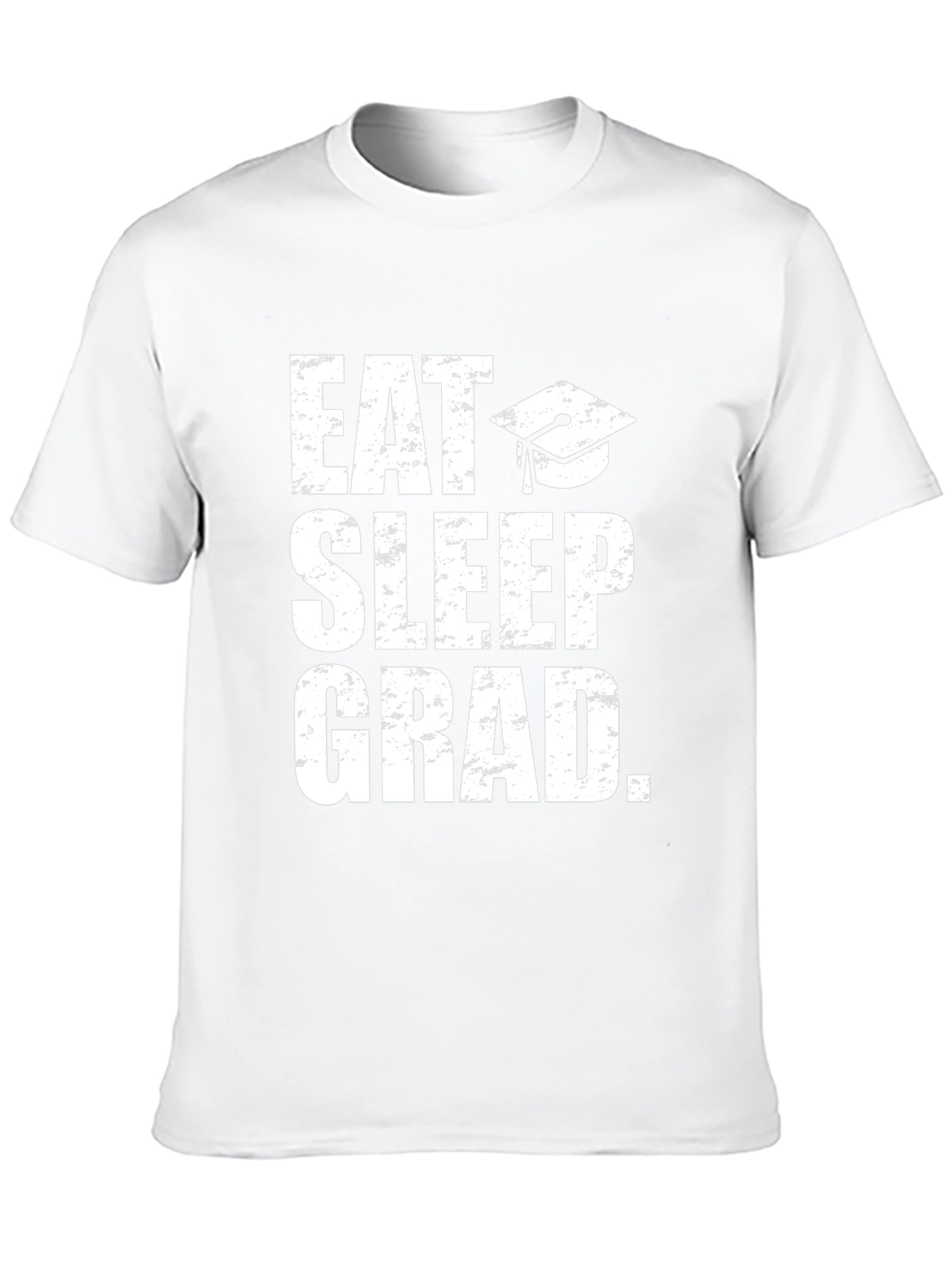 Eat Sleep Grad T-Shirt - Graduation Gift Tee