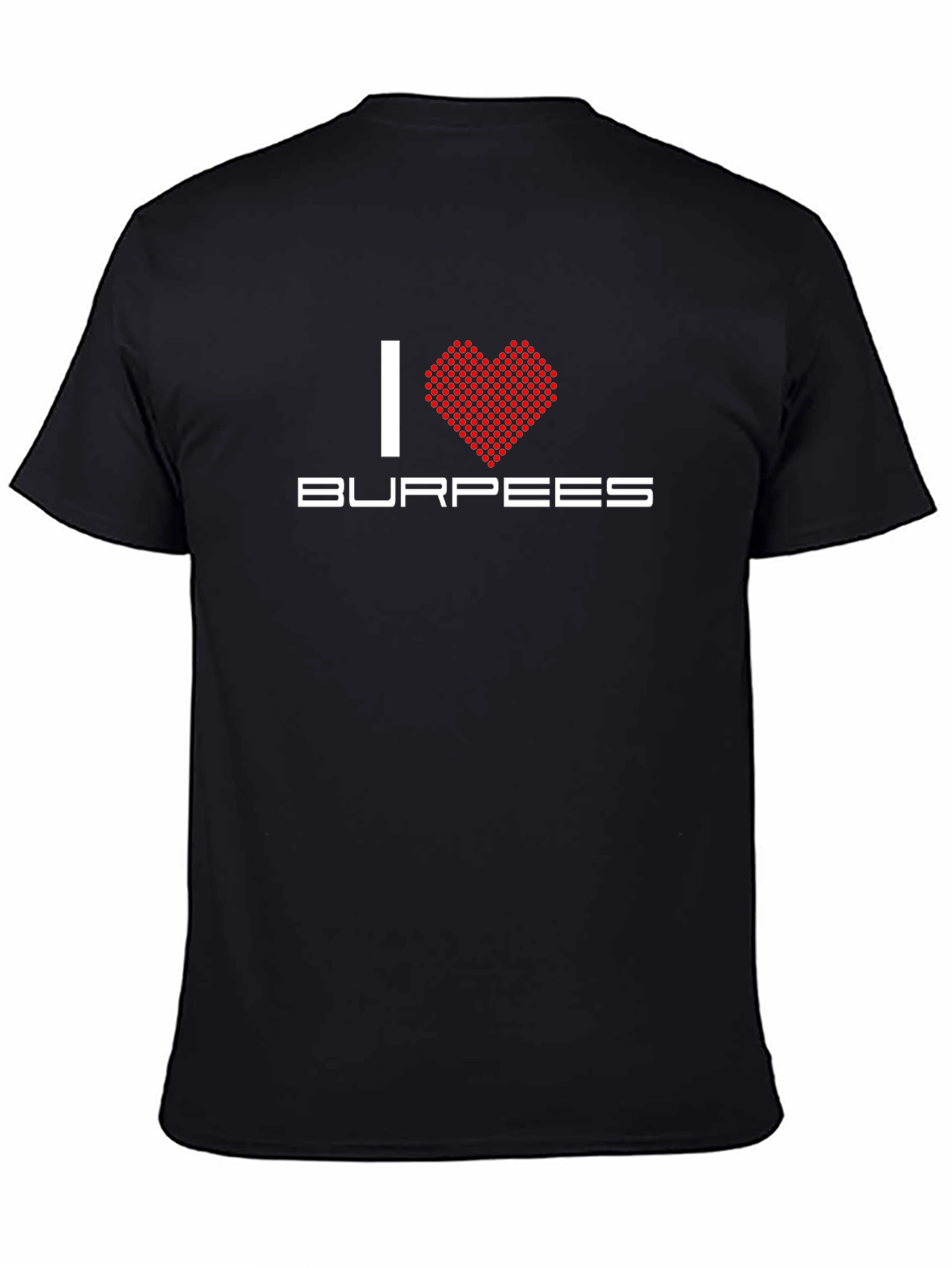 I Love Burpees Black T-Shirt