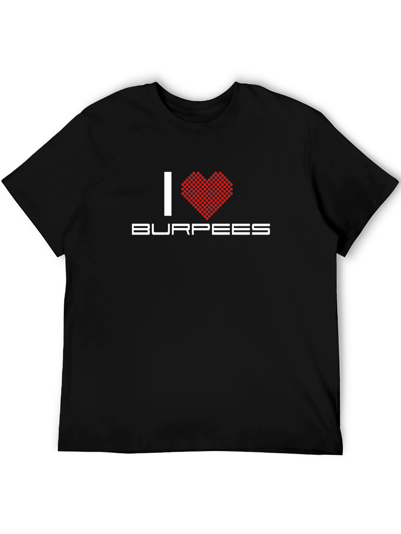 I Love Burpees Black T-Shirt