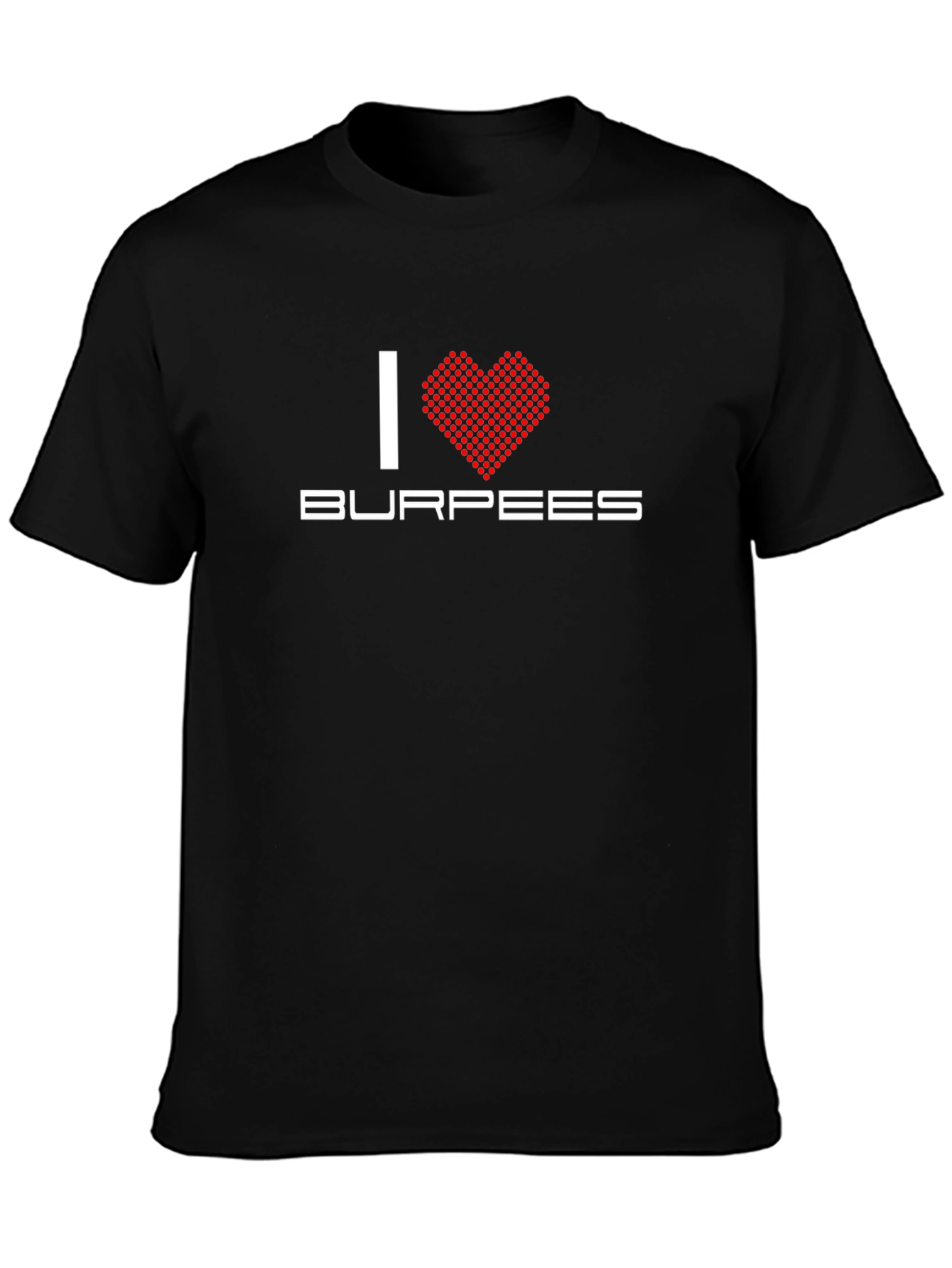 I Love Burpees Black T-Shirt