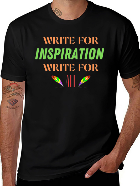 Inspirational Writer T-Shirt - Write for All