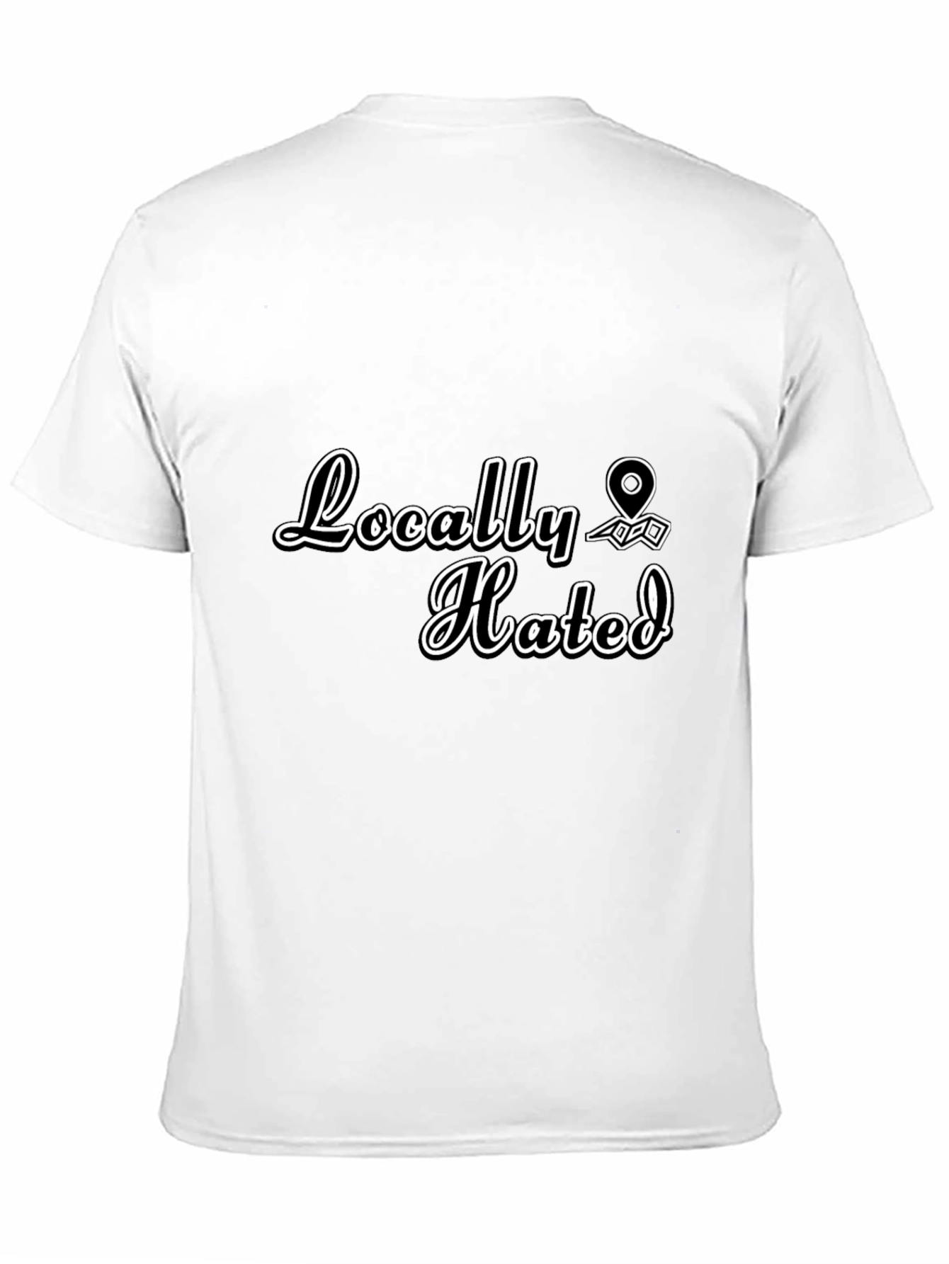 Locally Hated Graphic T-Shirt