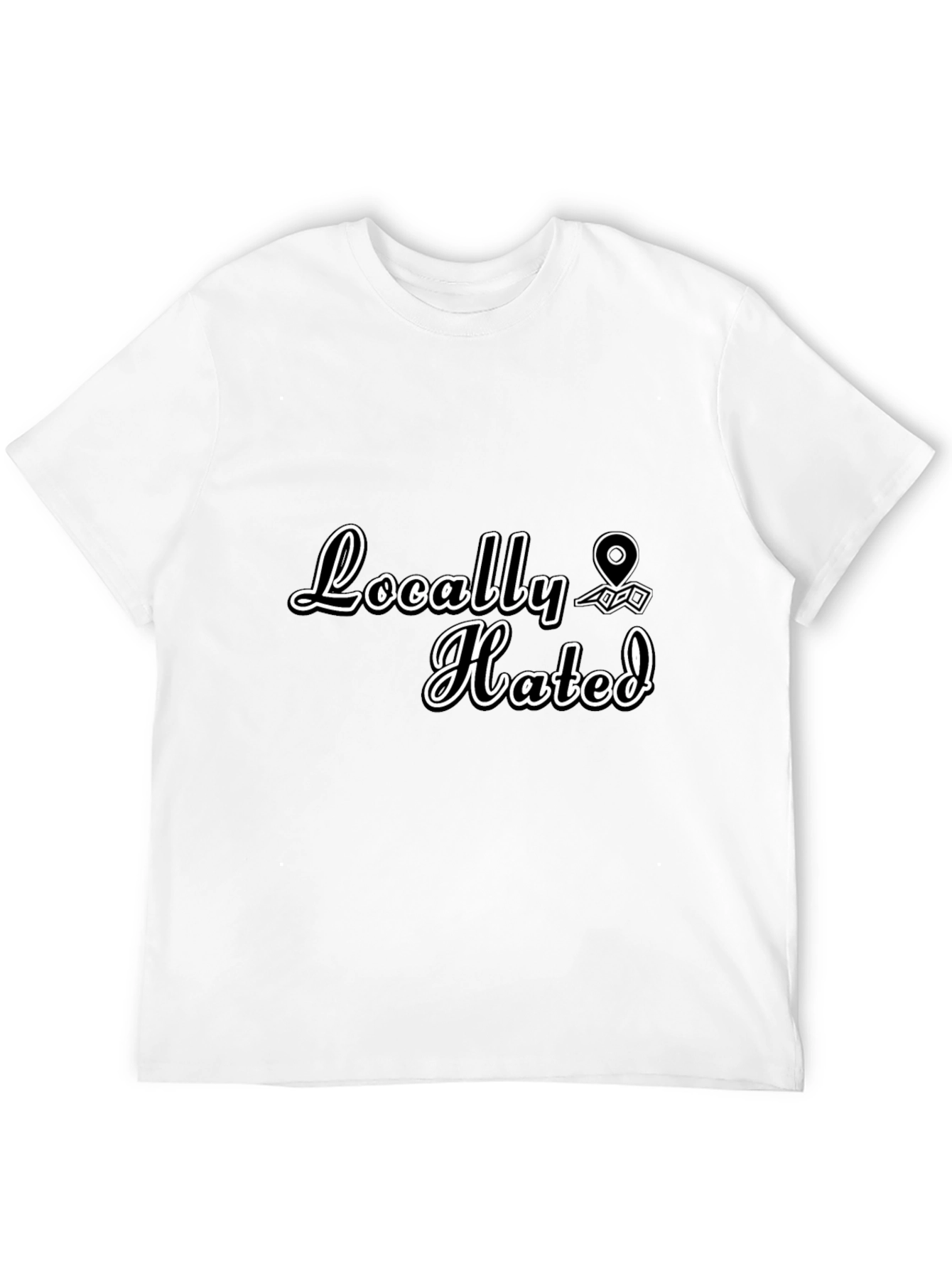 Locally Hated Graphic T-Shirt
