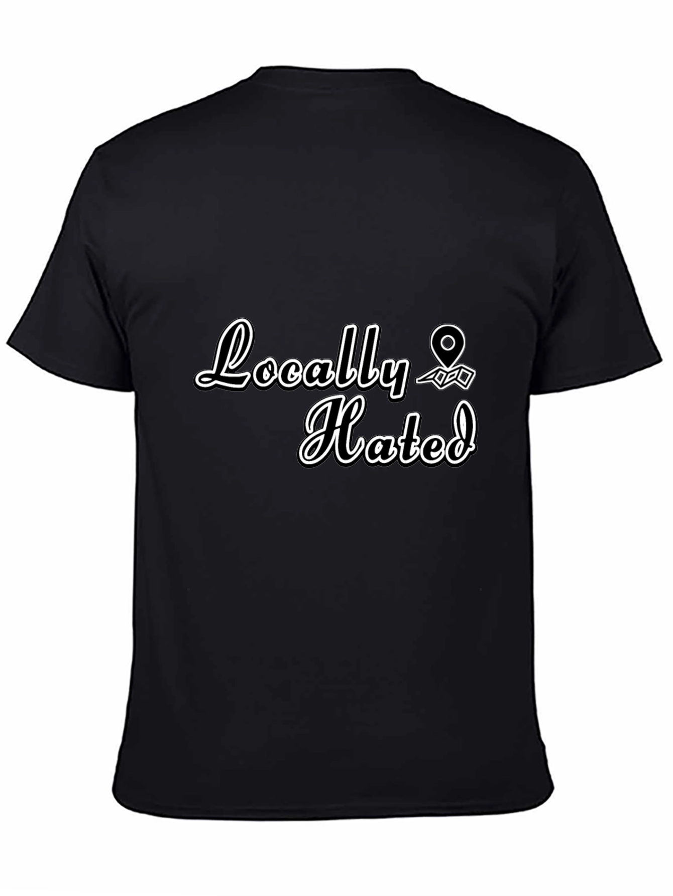 Locally Hated Graphic T-Shirt
