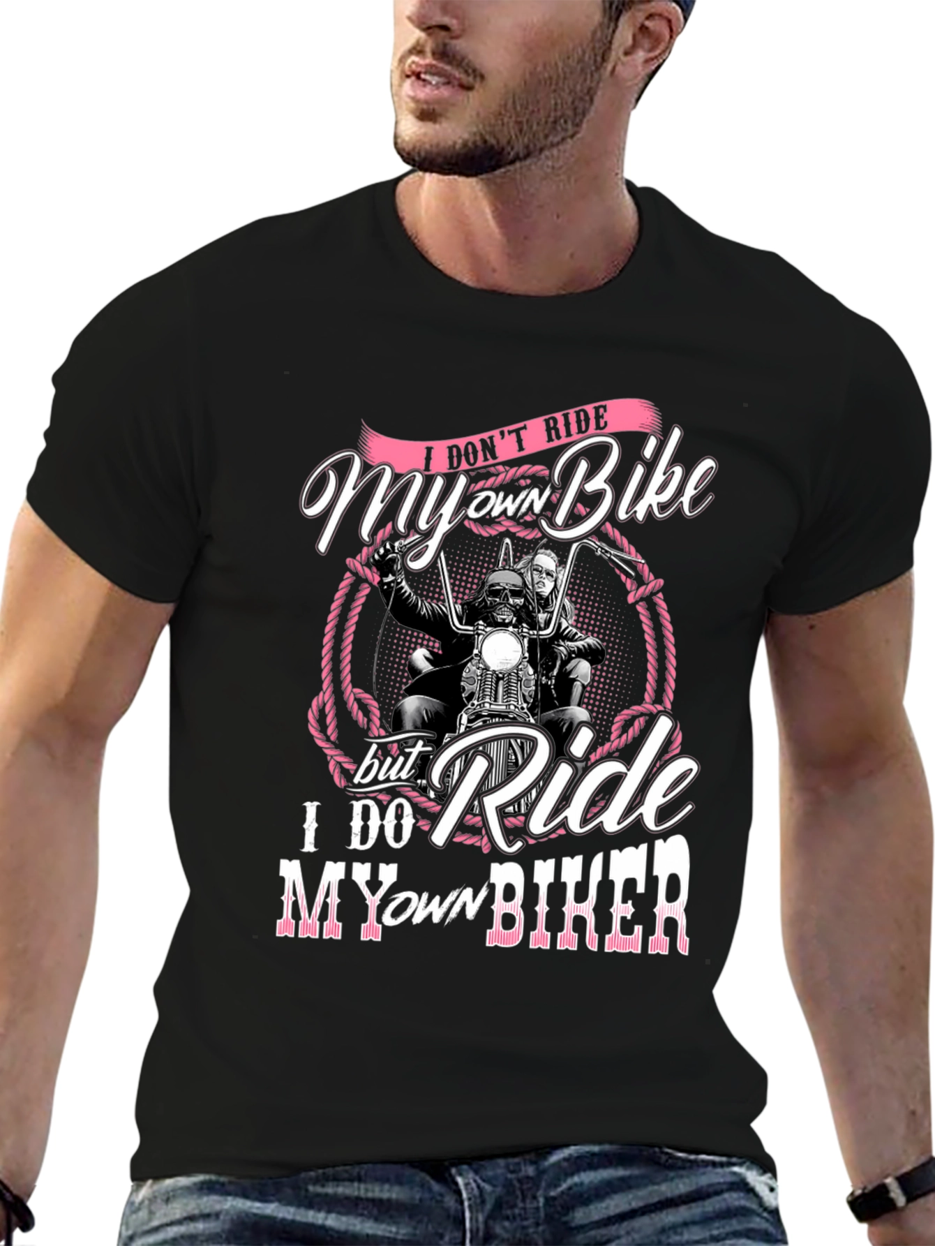 I Dont Ride My Own Bike T-Shirt
