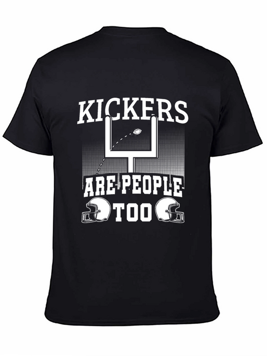 Kickers Are People Too Football T-Shirt