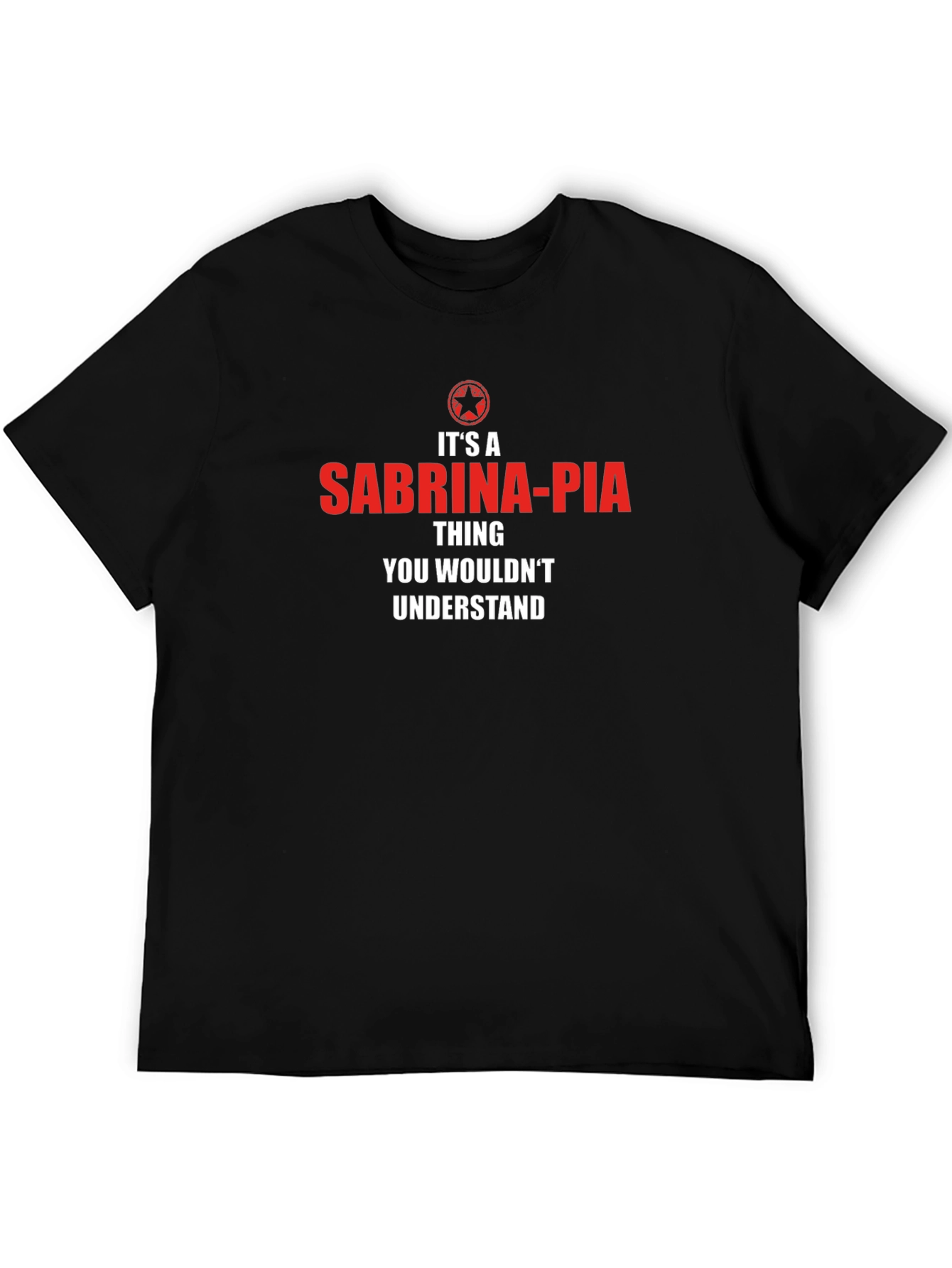 Its A Sabrina-Pia Thing T-Shirt
