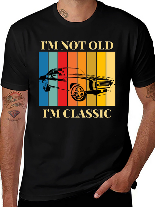 Im Not Old Im Classic T-Shirt Vintage Car Design