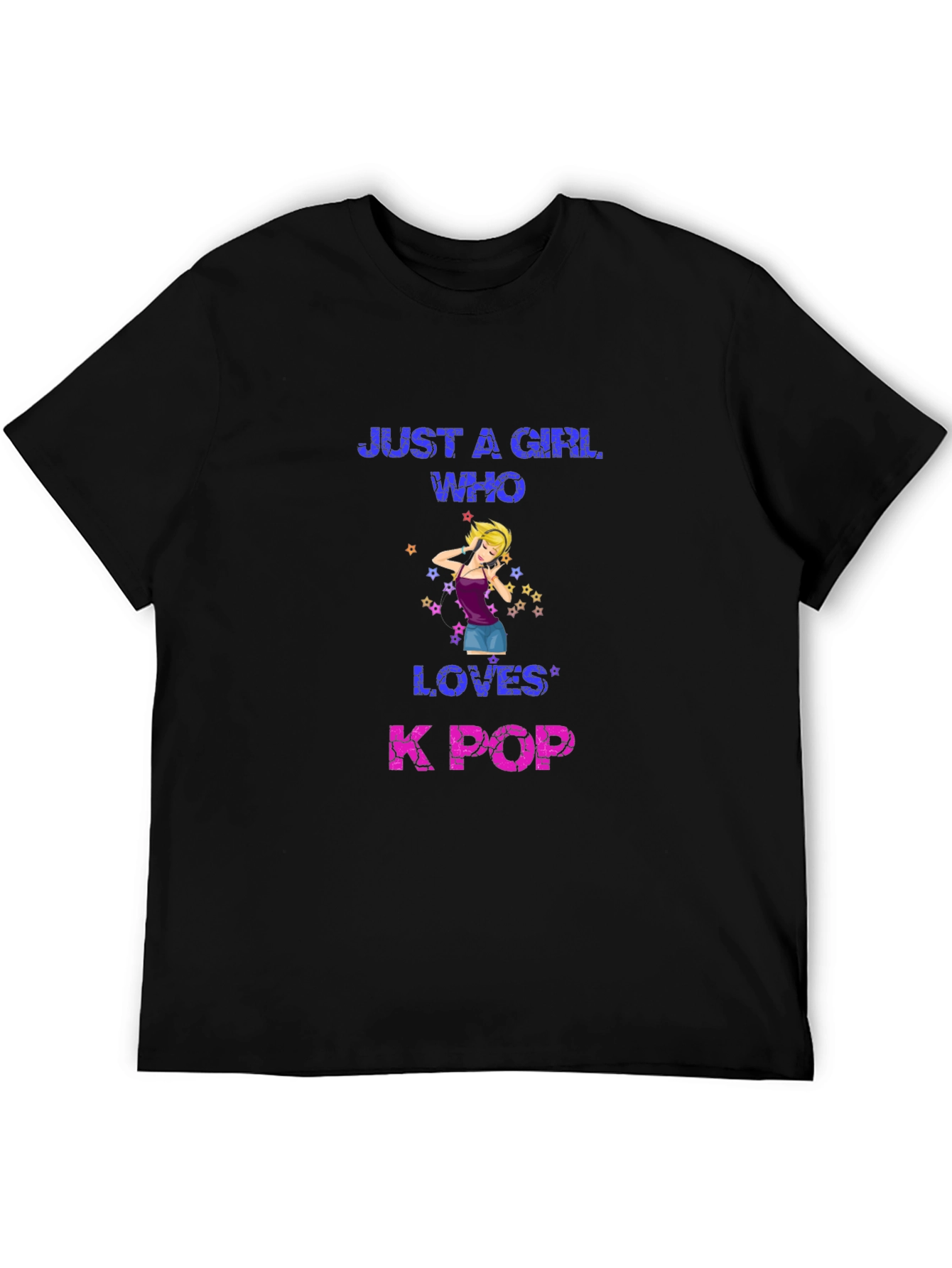Just a Girl Who Loves K-Pop T-Shirt