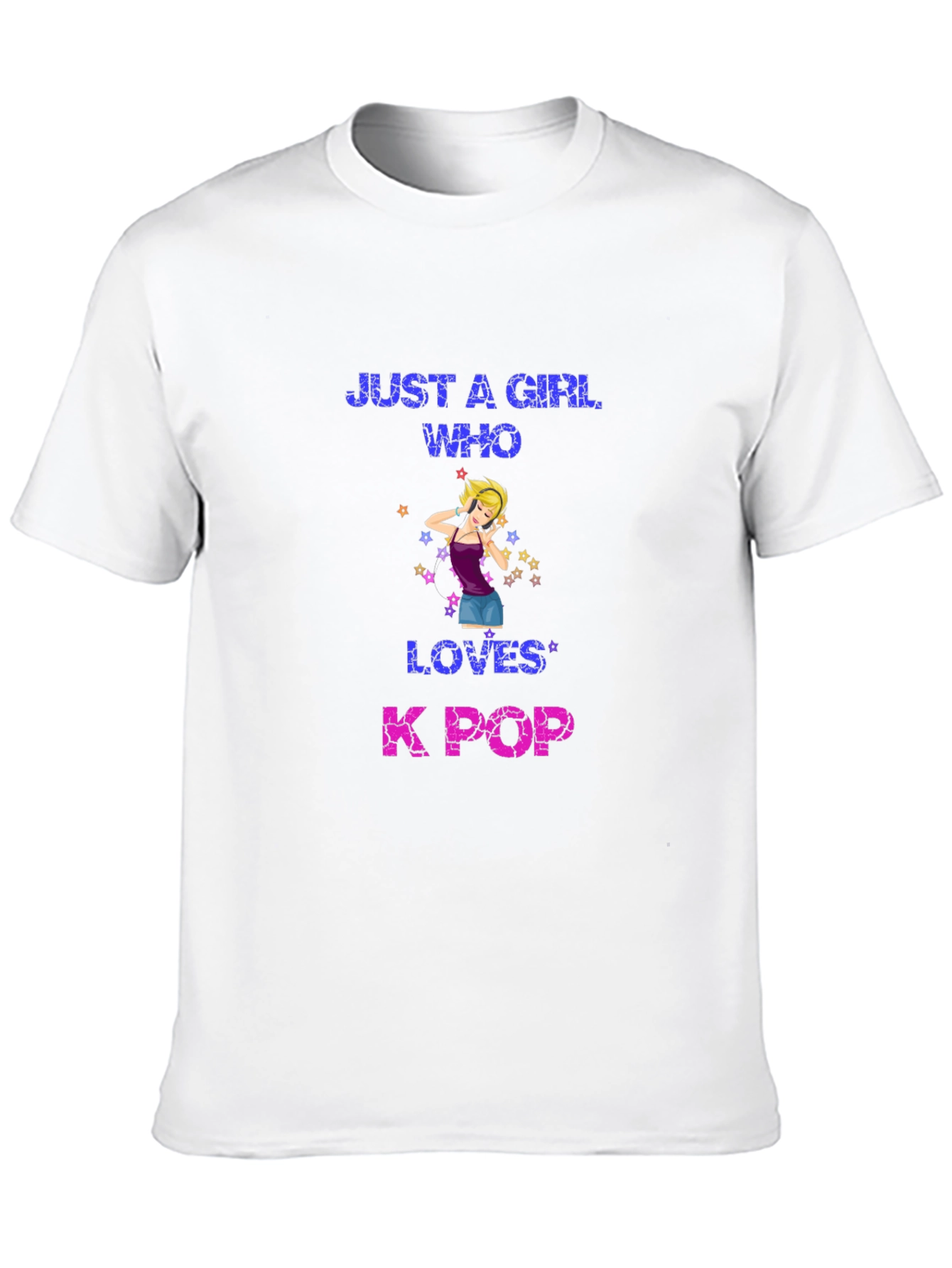 Just a Girl Who Loves K-Pop T-Shirt