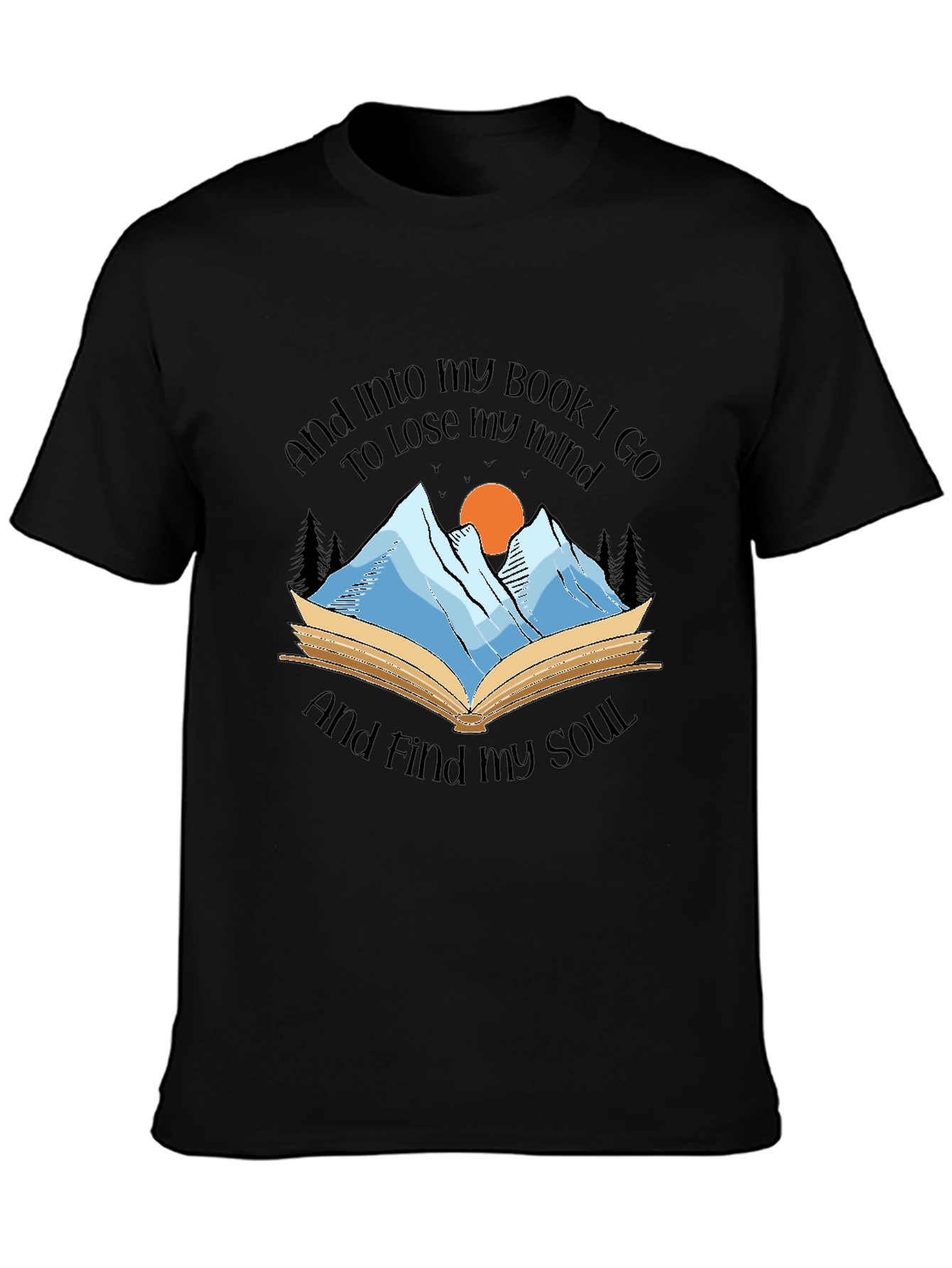 Book Lover Tee: Lose Your Mind Find Your Soul