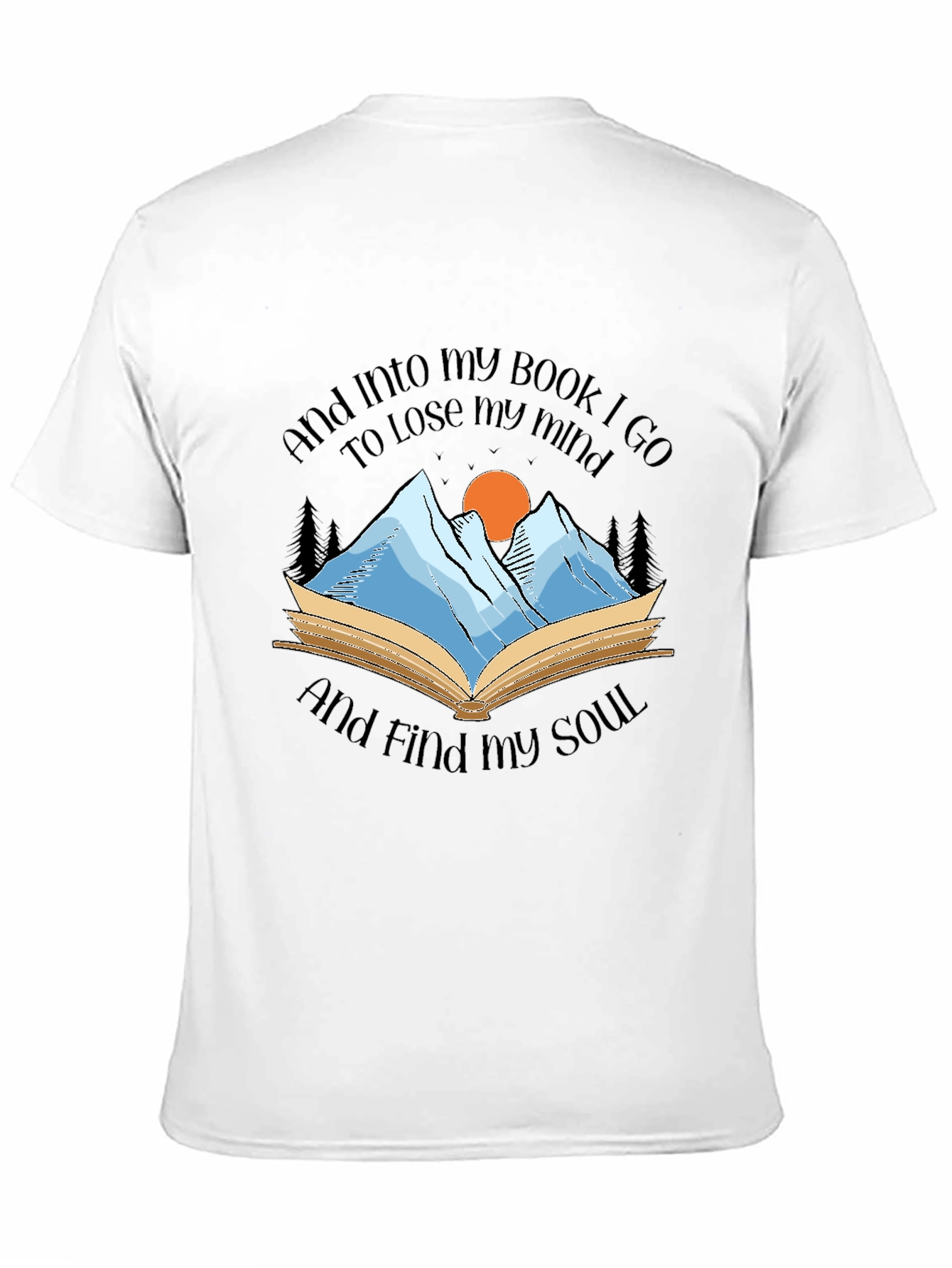 Book Lover Tee: Lose Your Mind Find Your Soul