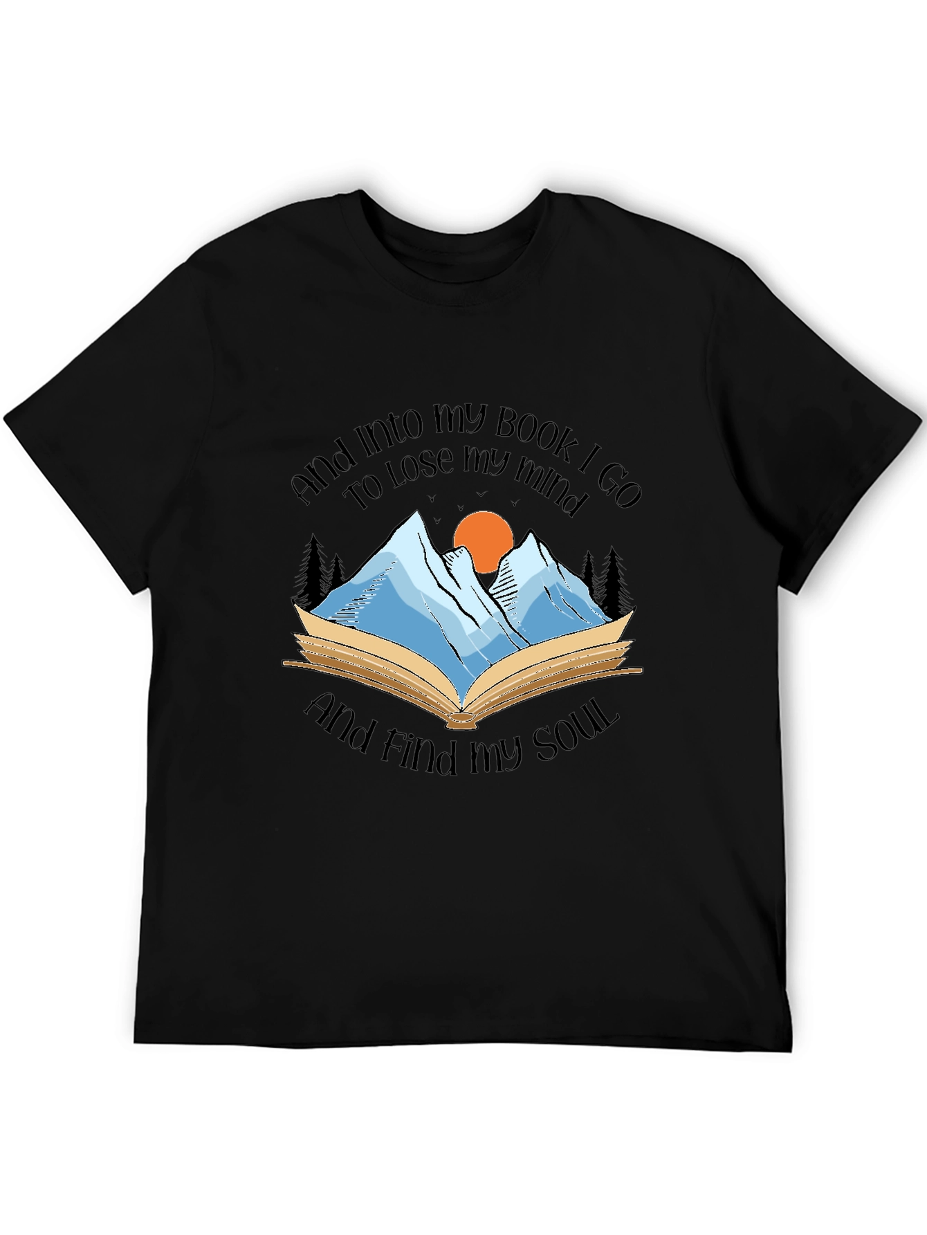 Book Lover Tee: Lose Your Mind Find Your Soul