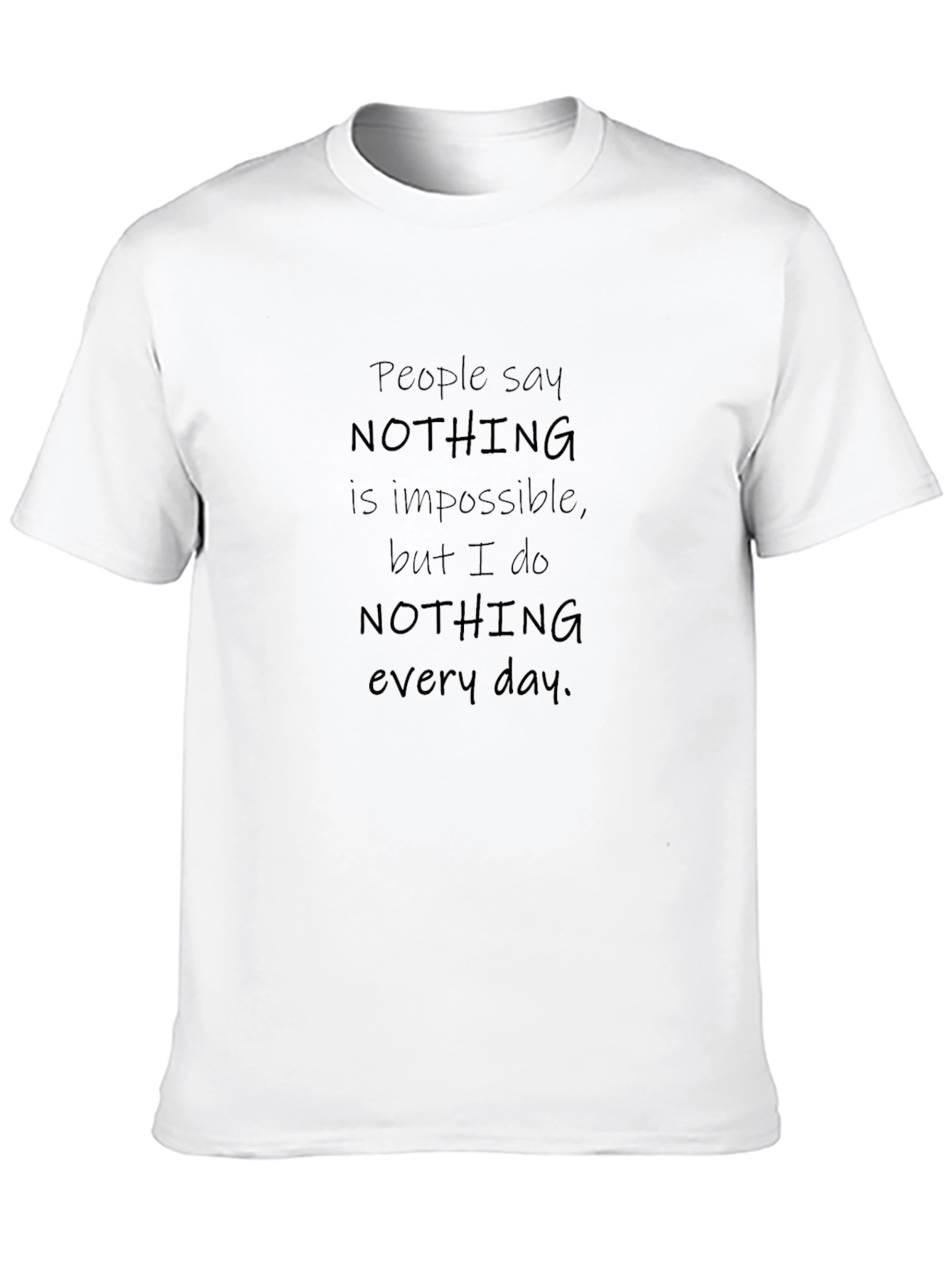 Humorous Nothing is Impossible Black T-Shirt
