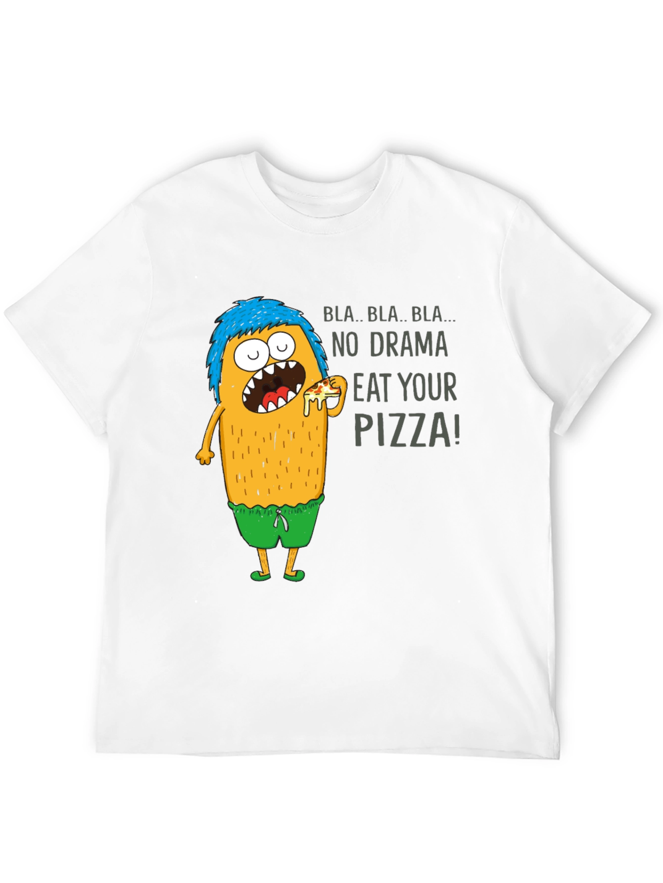Eat Your Pizza T-Shirt - Funny Graphic Tee