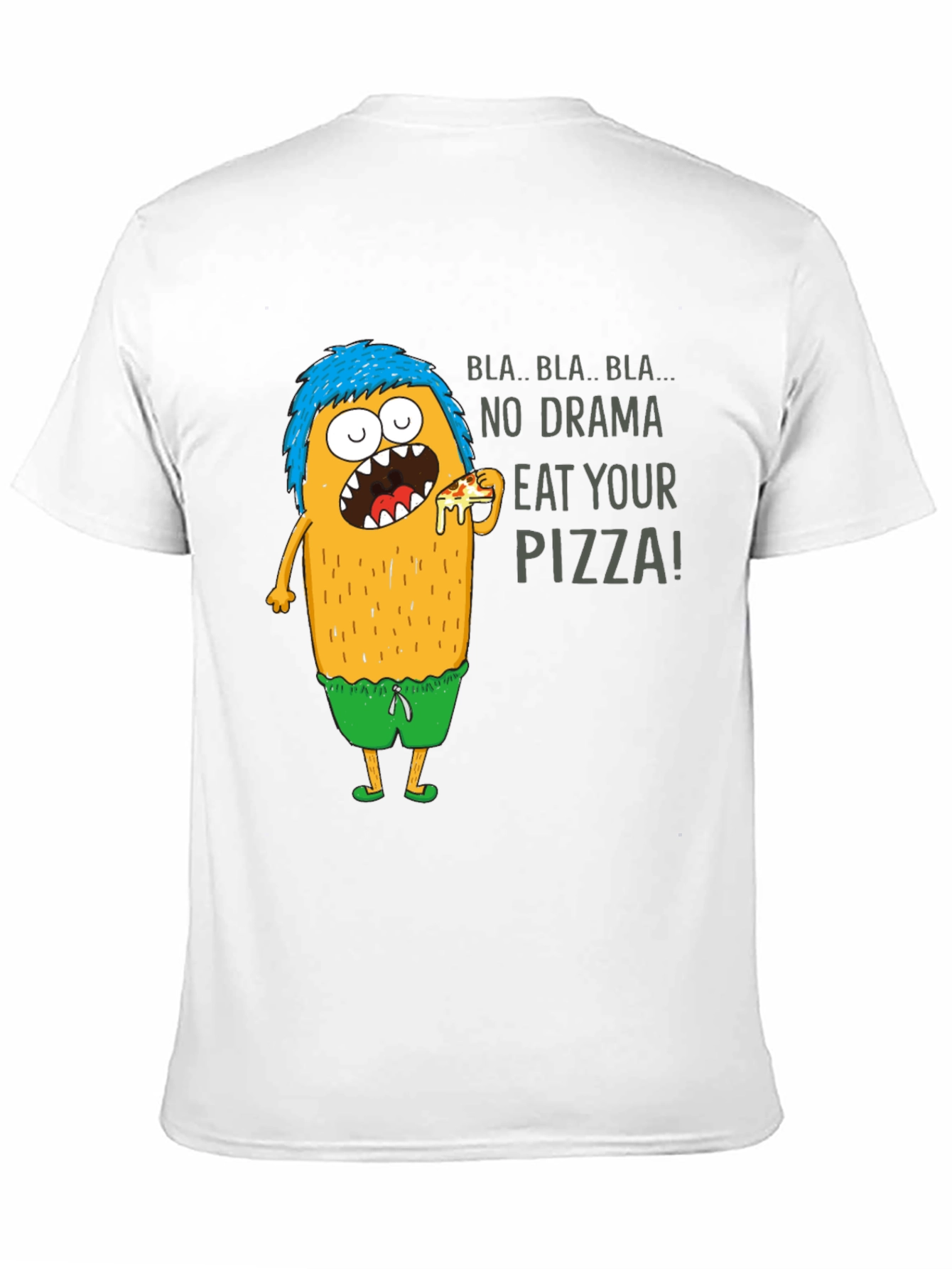 Eat Your Pizza T-Shirt - Funny Graphic Tee
