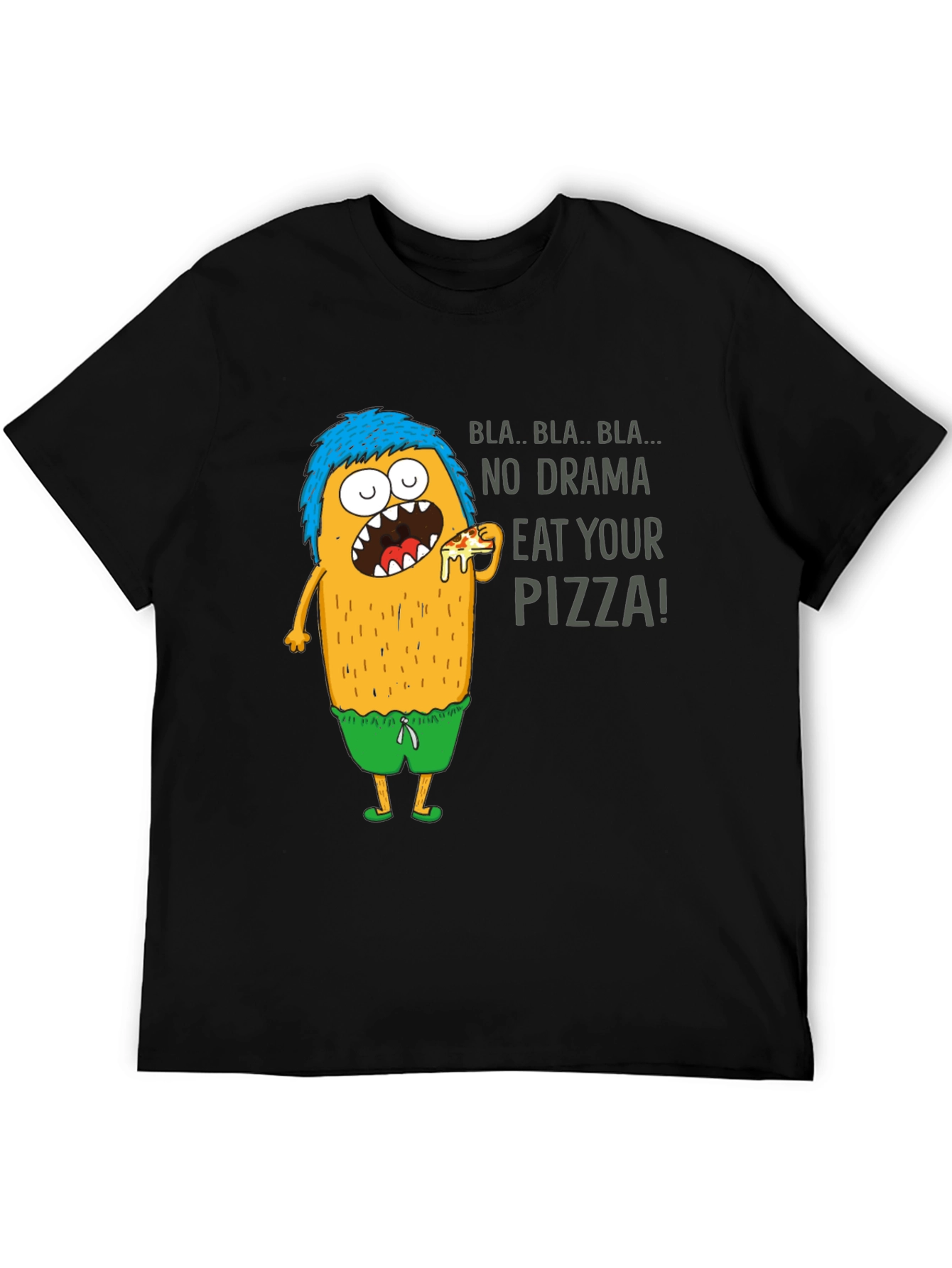 Eat Your Pizza T-Shirt - Funny Graphic Tee