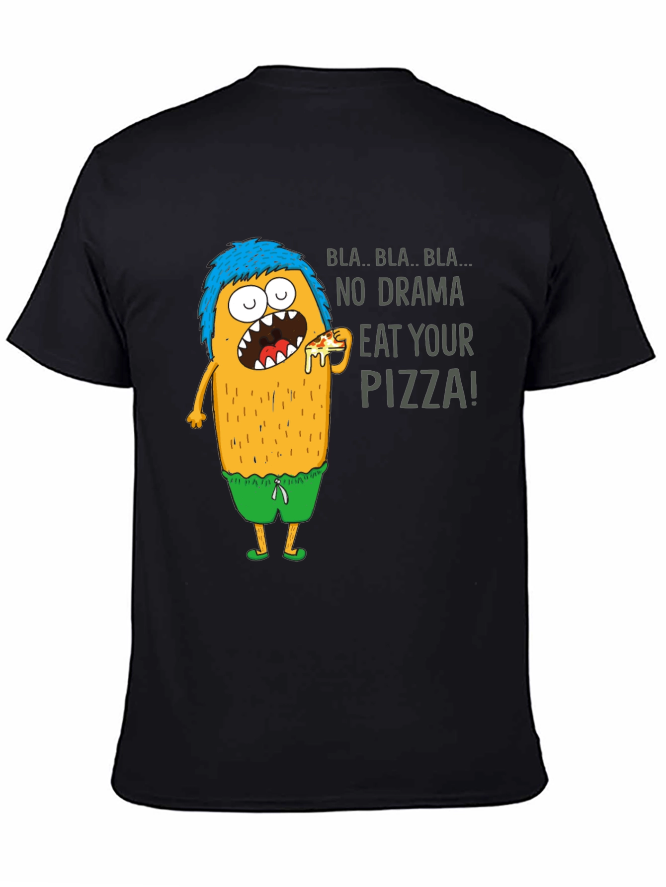 Eat Your Pizza T-Shirt - Funny Graphic Tee