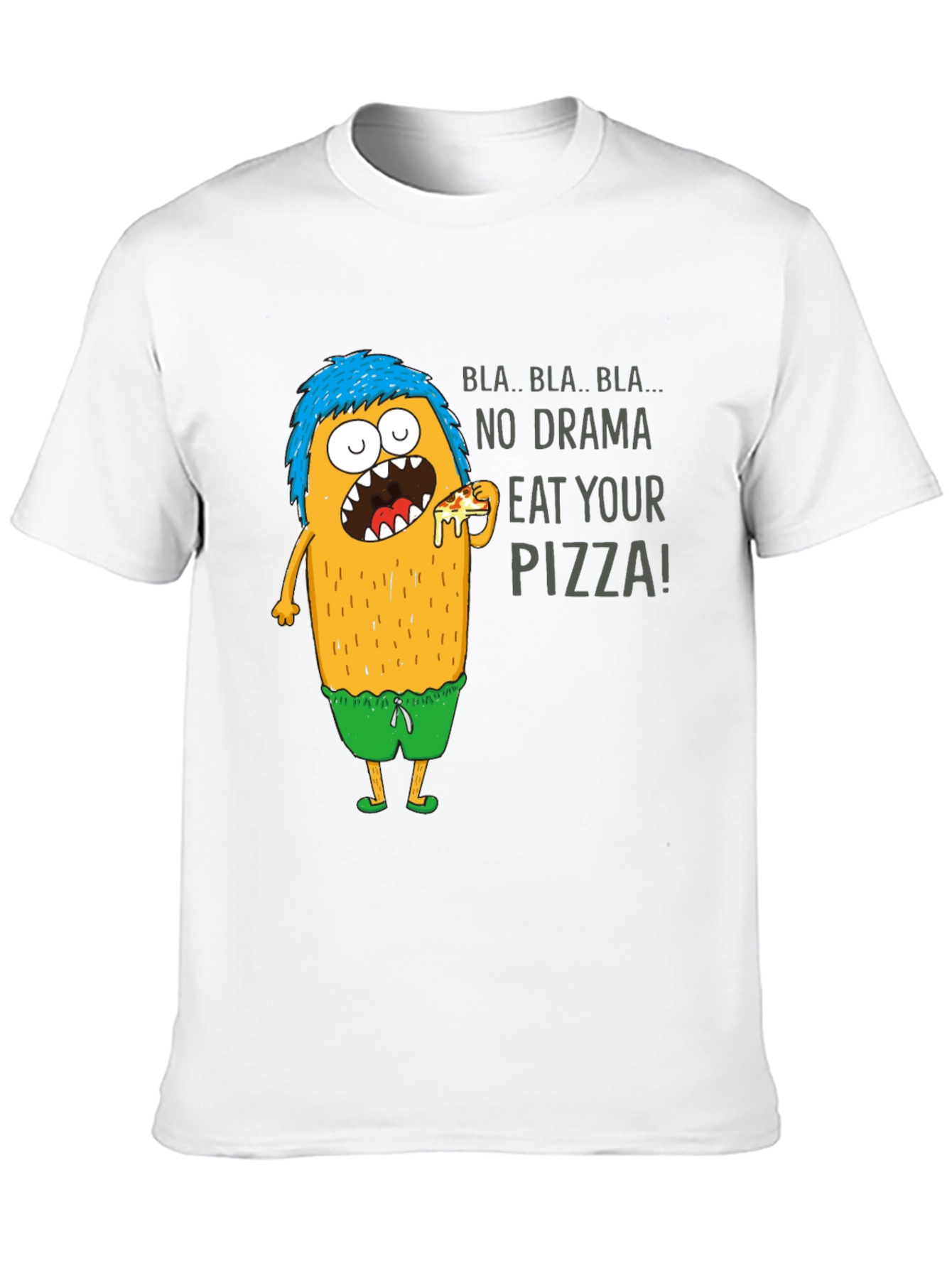 Eat Your Pizza T-Shirt - Funny Graphic Tee