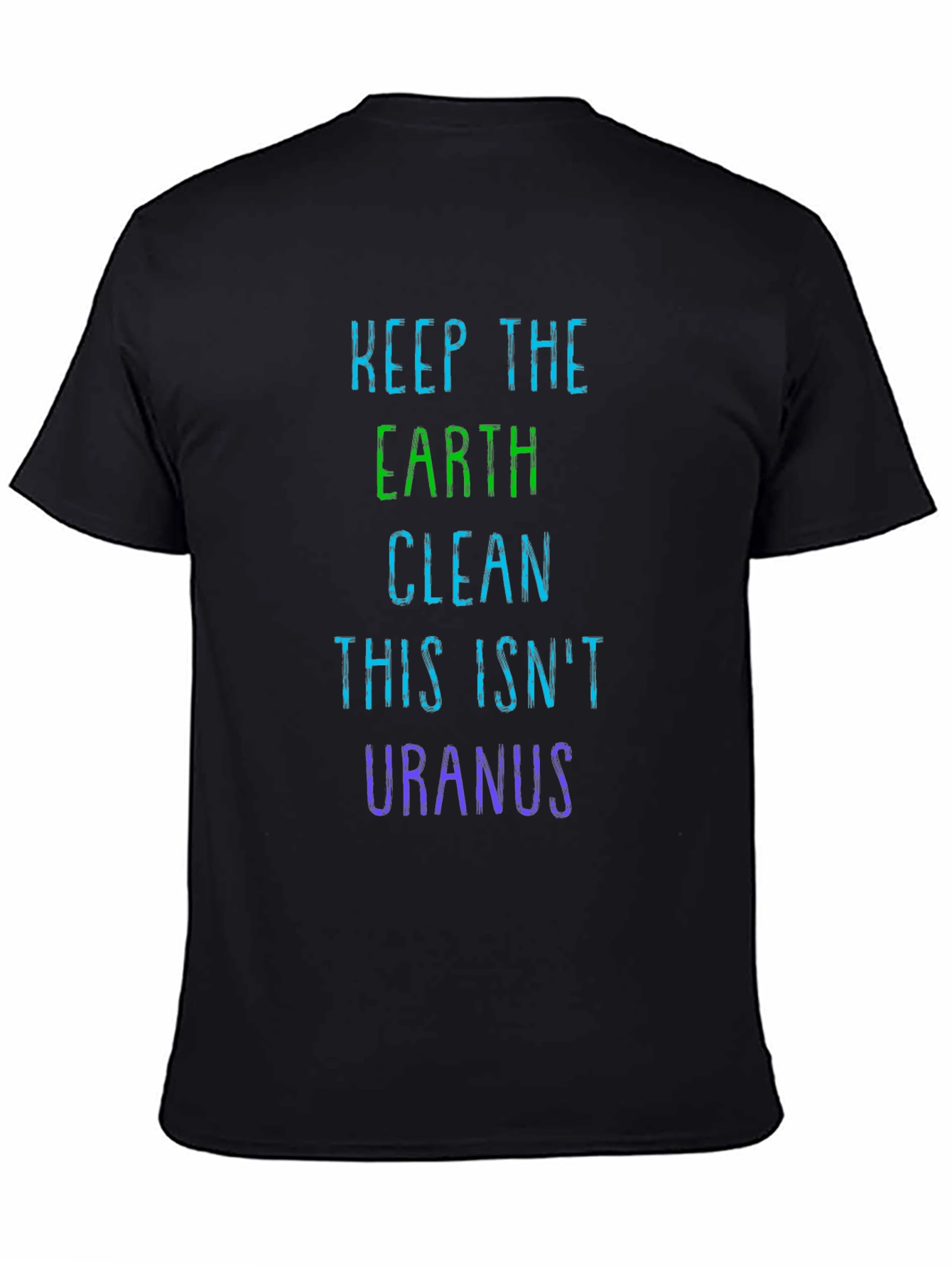 Keep Earth Clean T-Shirt - Eco Friendly