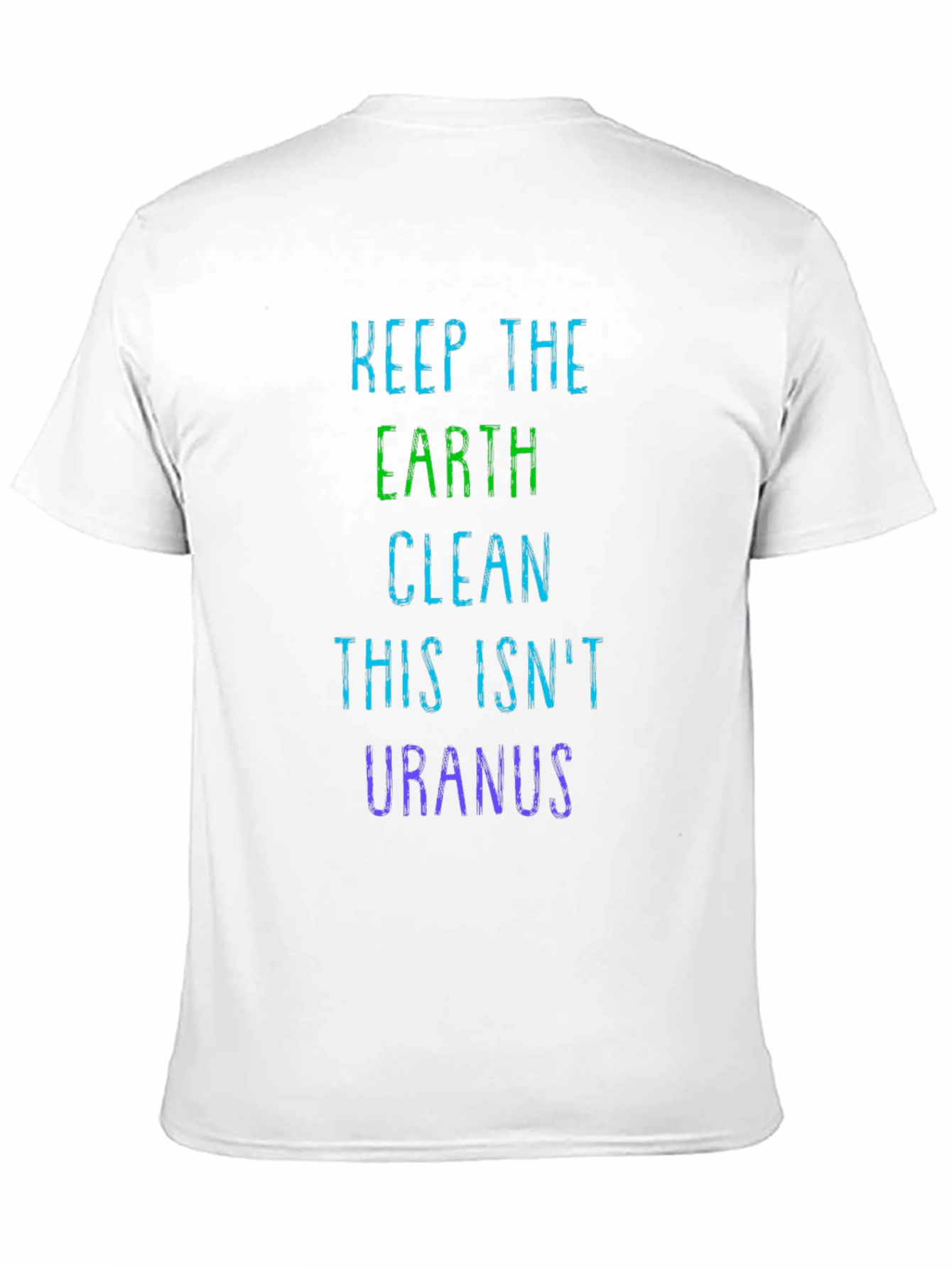 Keep Earth Clean T-Shirt - Eco Friendly