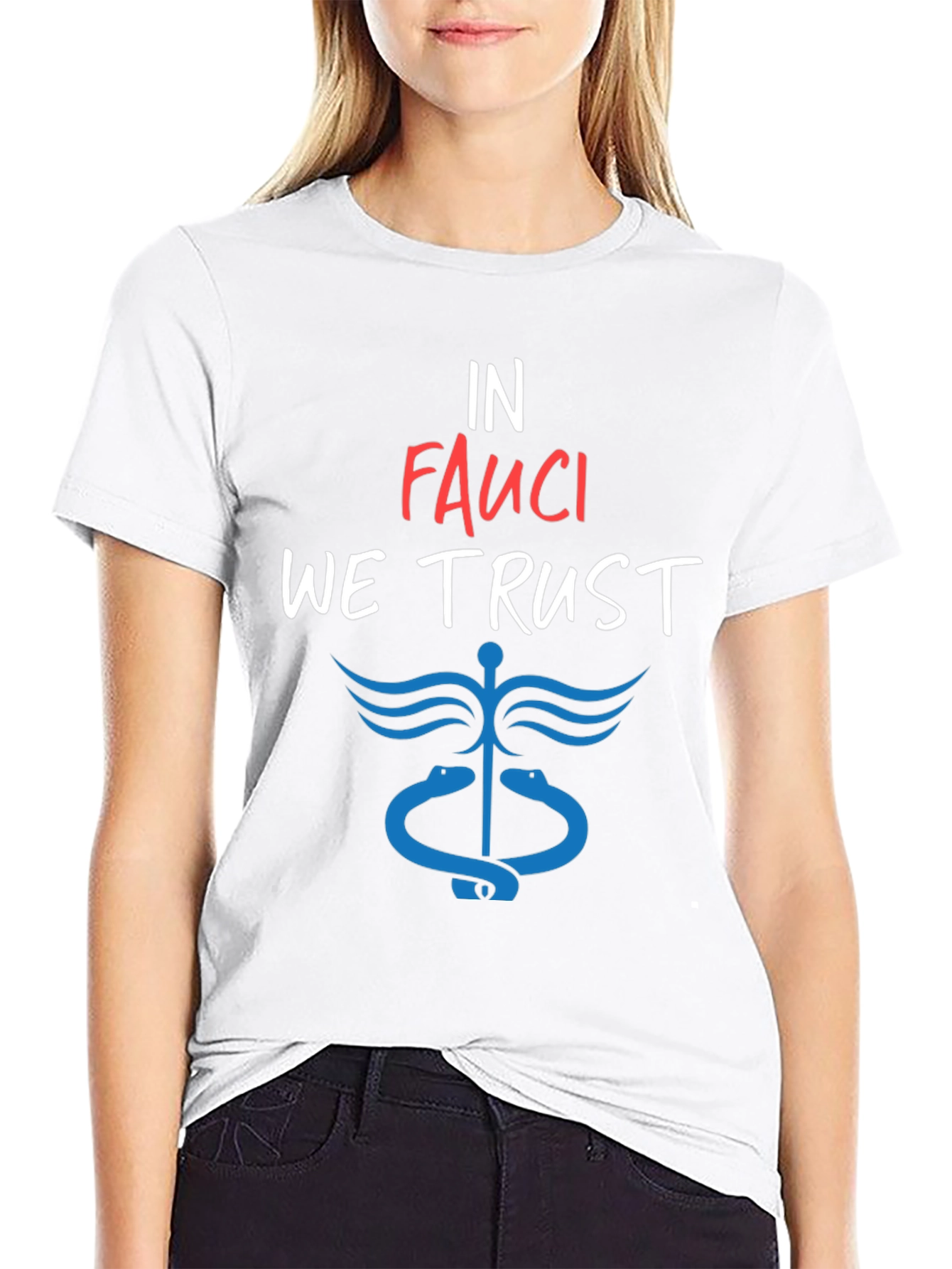 In Fauci We Trust T-Shirt