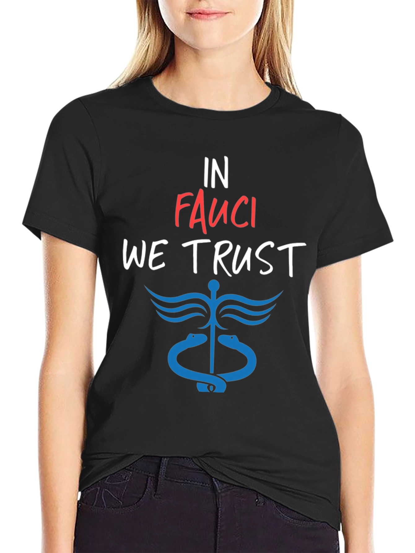 In Fauci We Trust T-Shirt