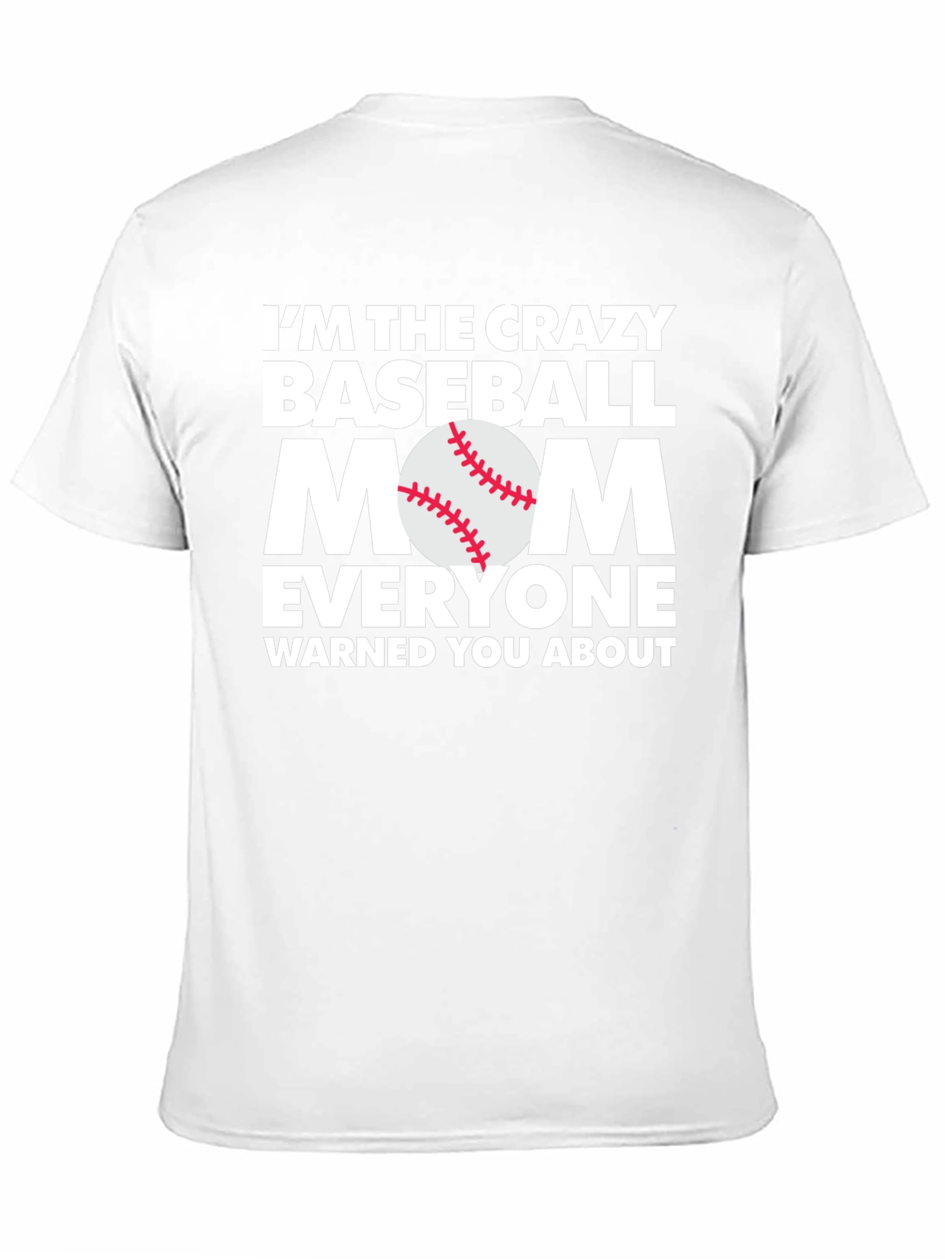 Crazy Baseball Mom Tee - Funny Game Day T-Shirt