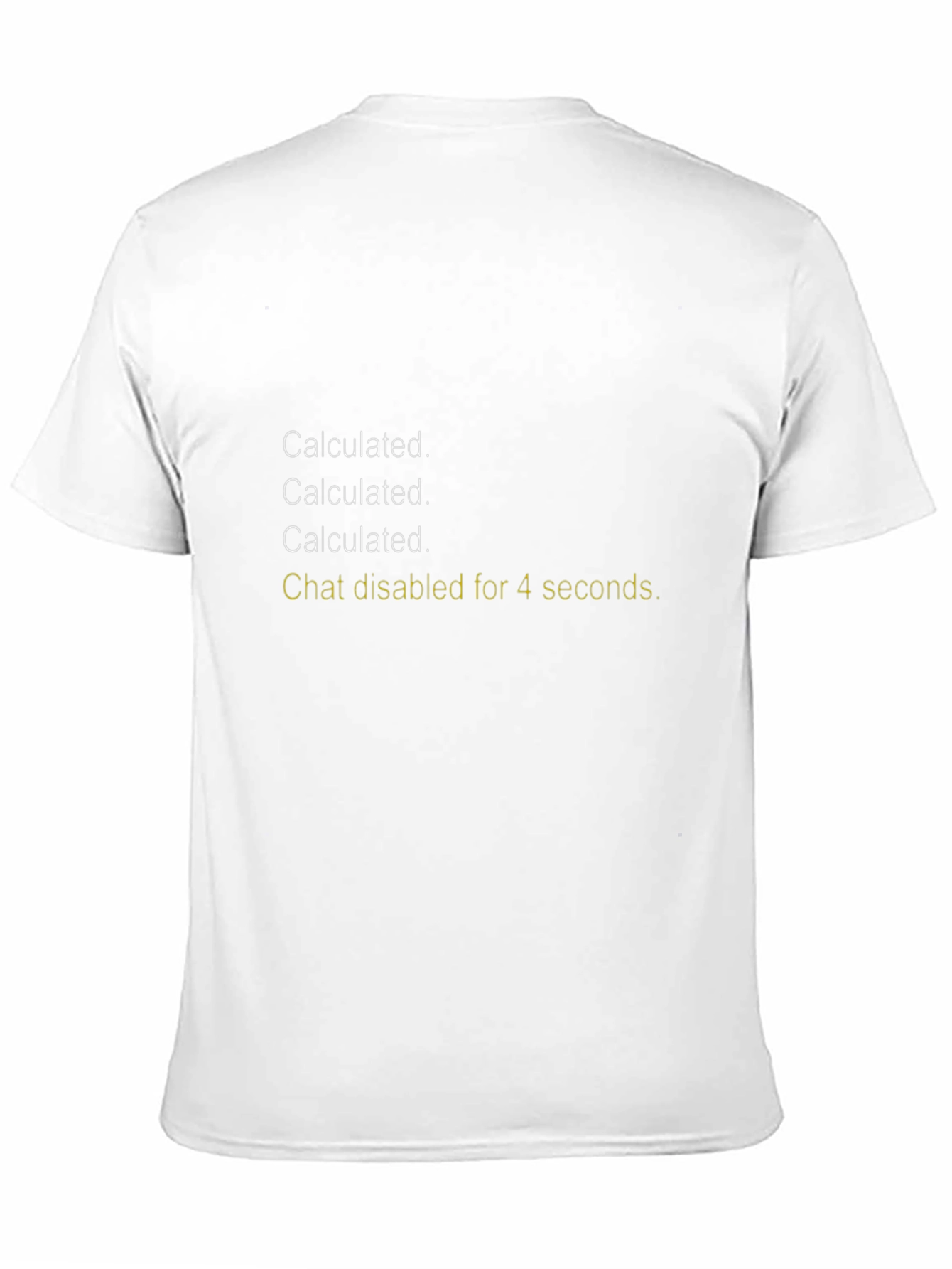 Calculated Chat Disabled T-Shirt