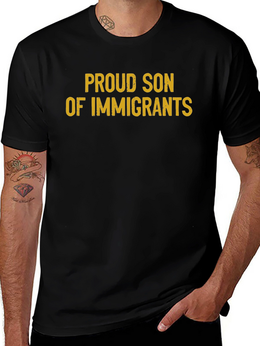 Proud Son of Immigrants Black T-Shirt