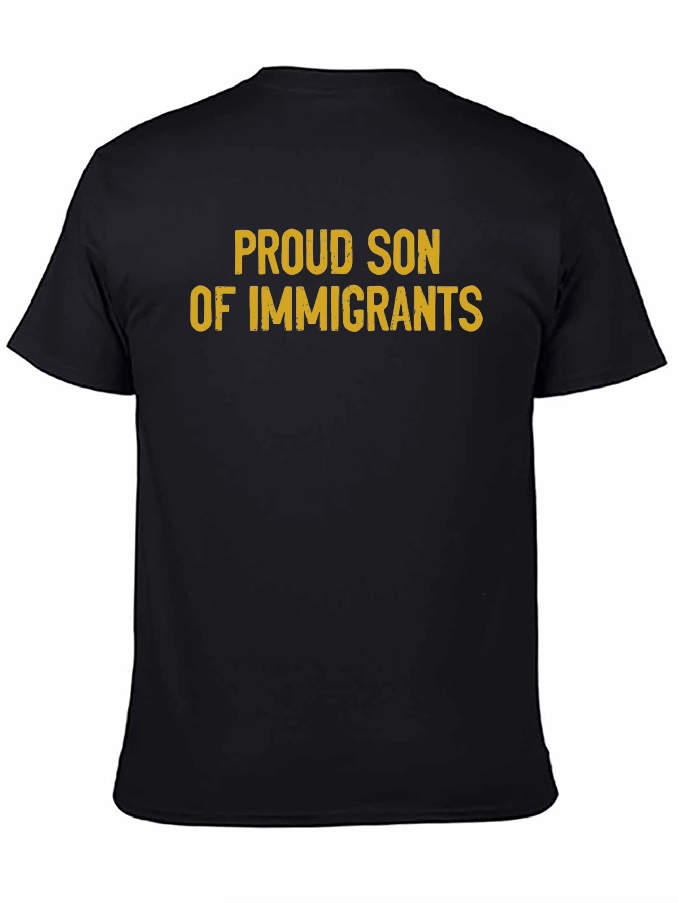 Proud Son of Immigrants Black T-Shirt