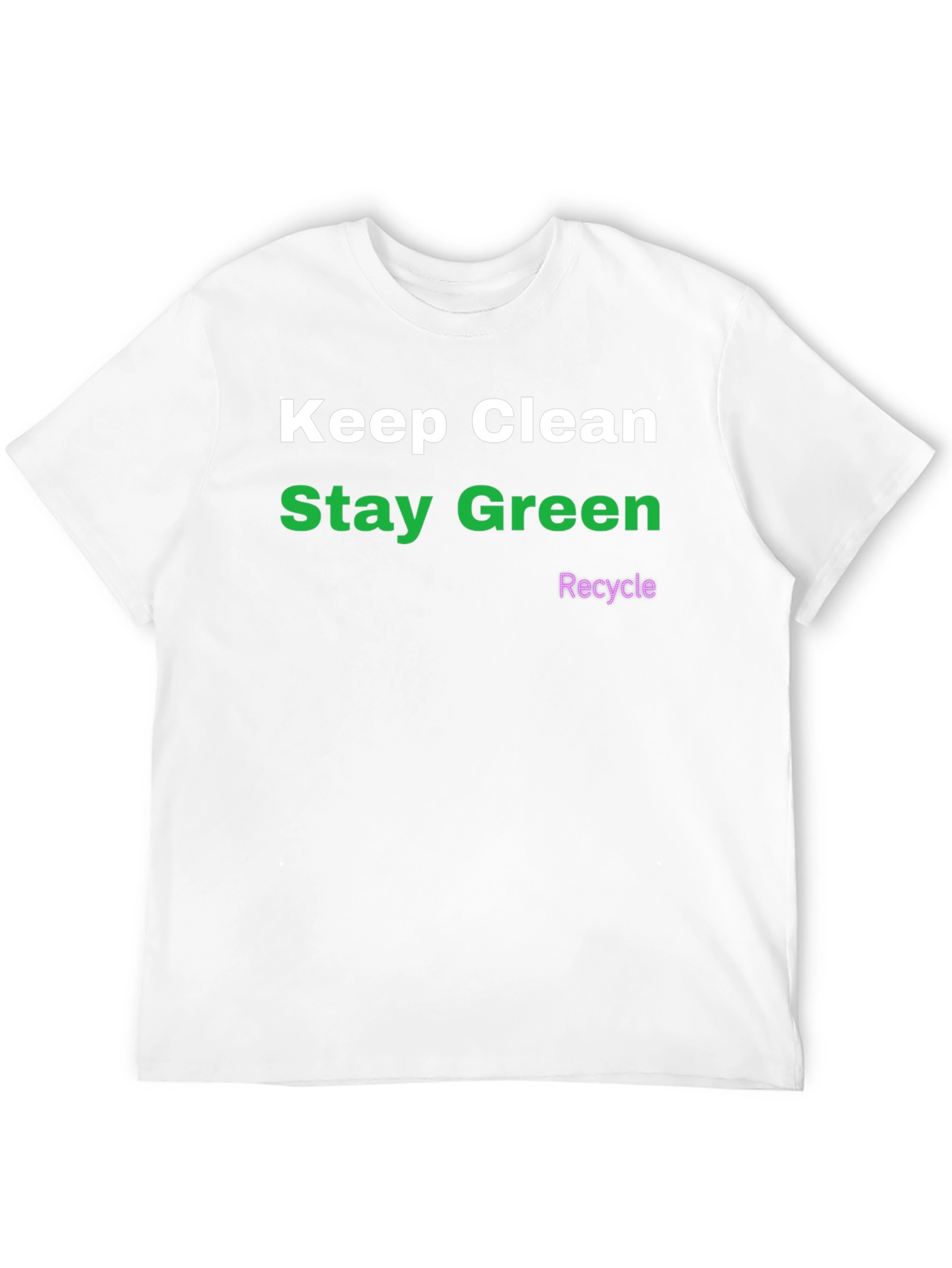 Keep Clean Stay Green Recycle T-Shirt
