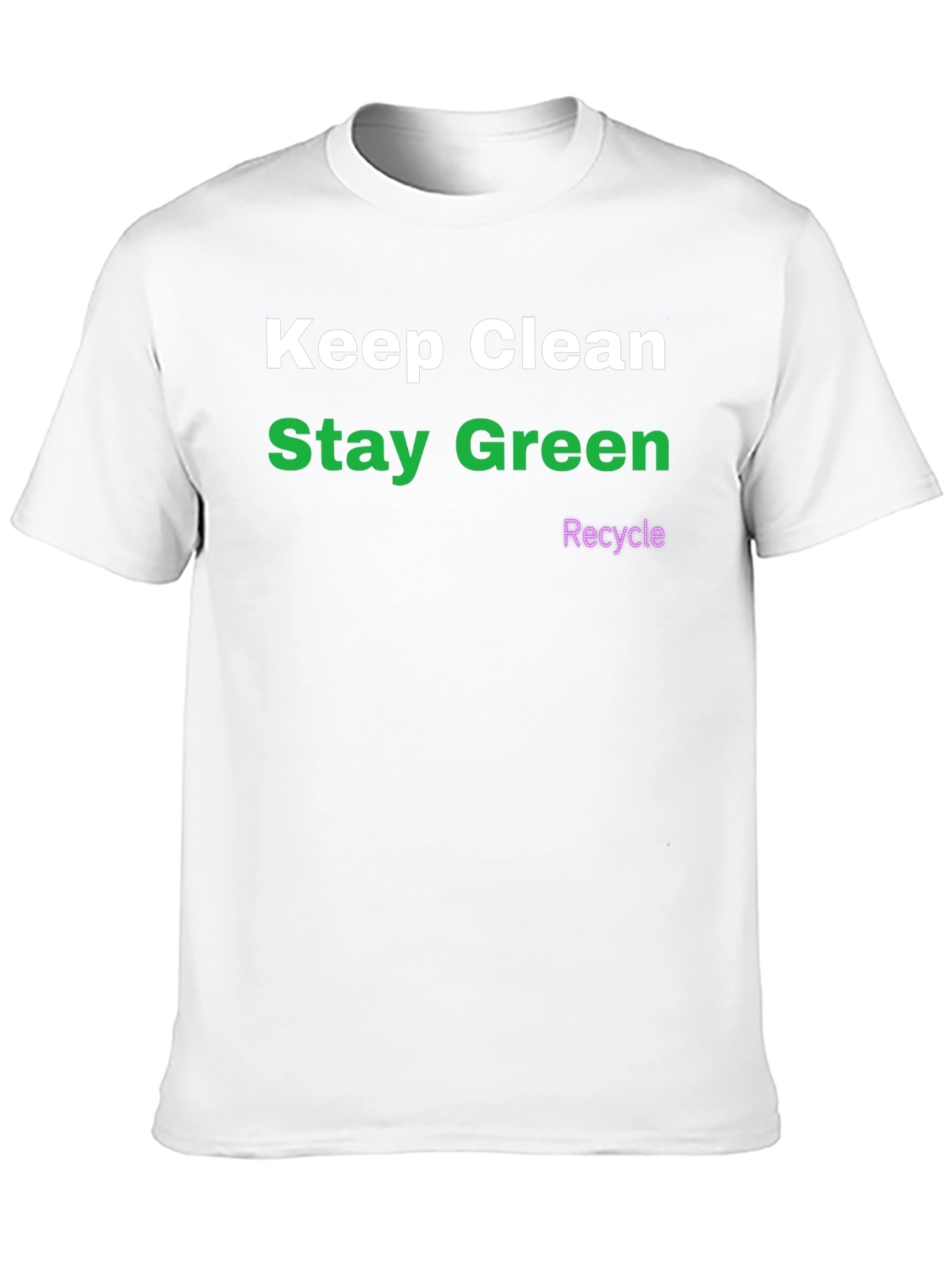 Keep Clean Stay Green Recycle T-Shirt