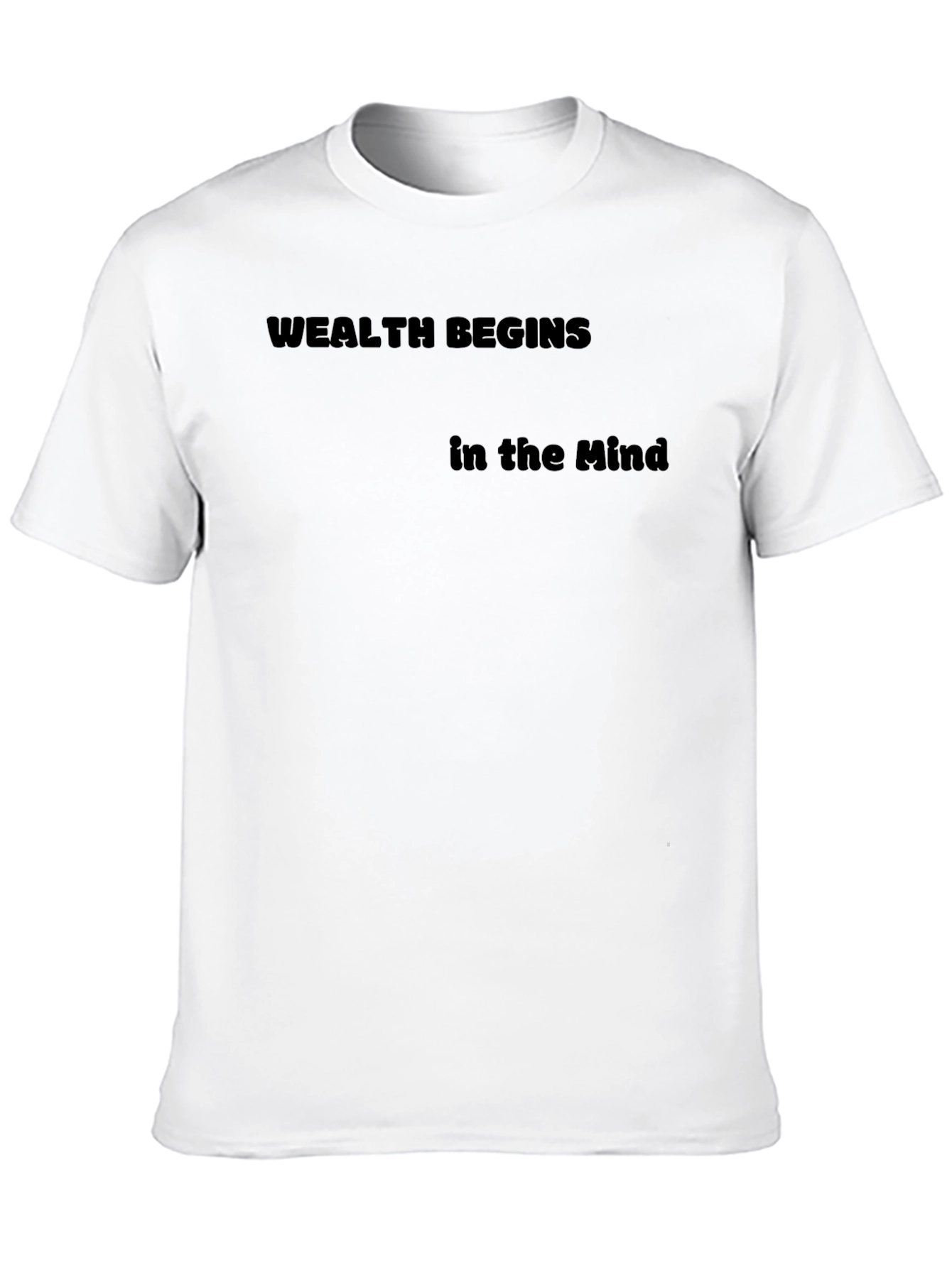 Wealth Begins in the Mind Black T-Shirt