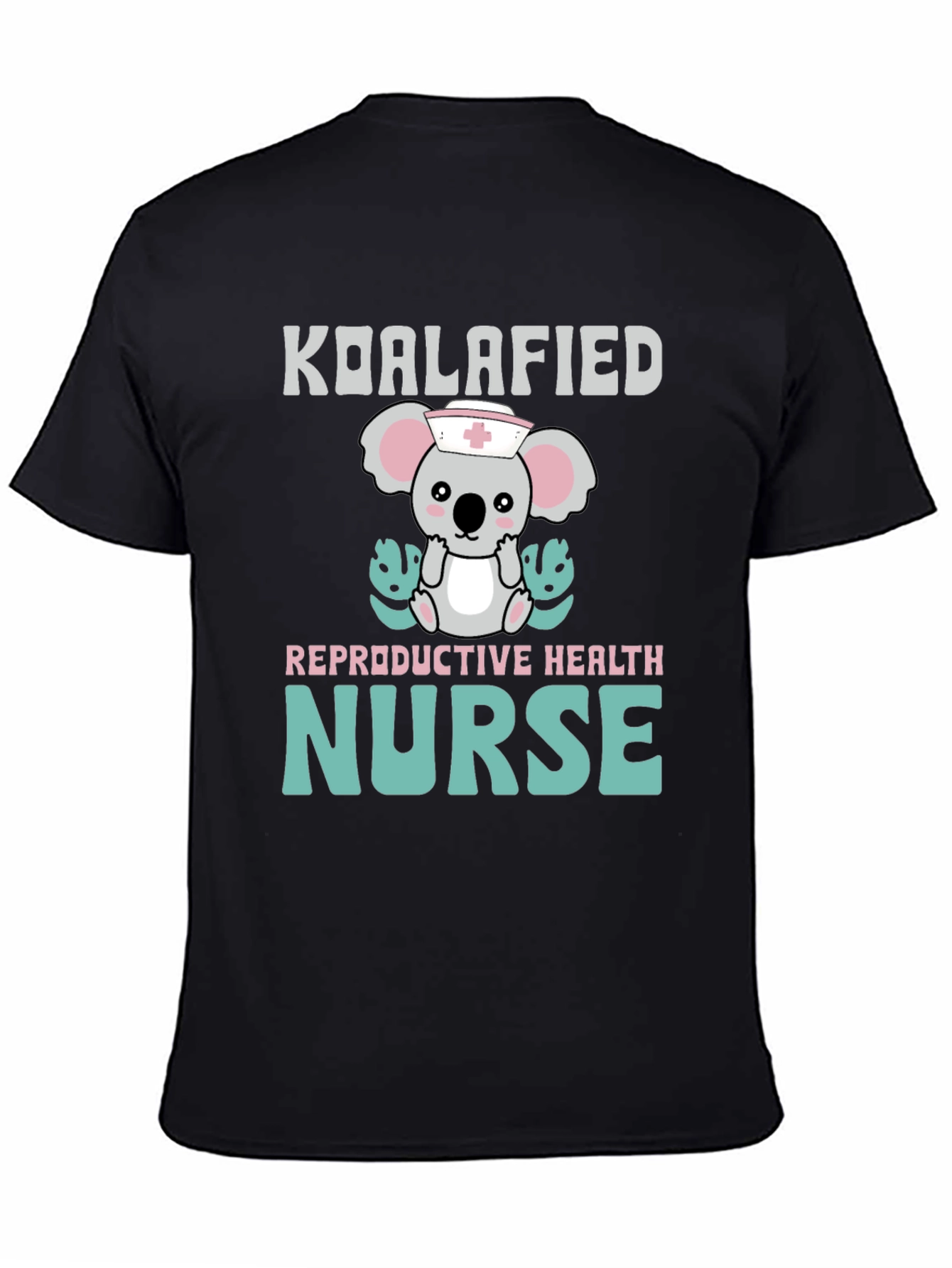 Koalafied Reproductive Health Nurse T-Shirt