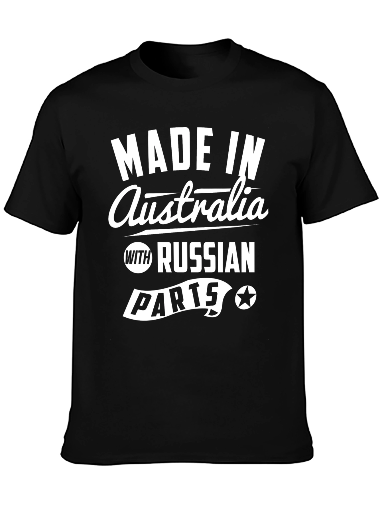 Made in Australia T-Shirt - Russian Parts Novelty Tee