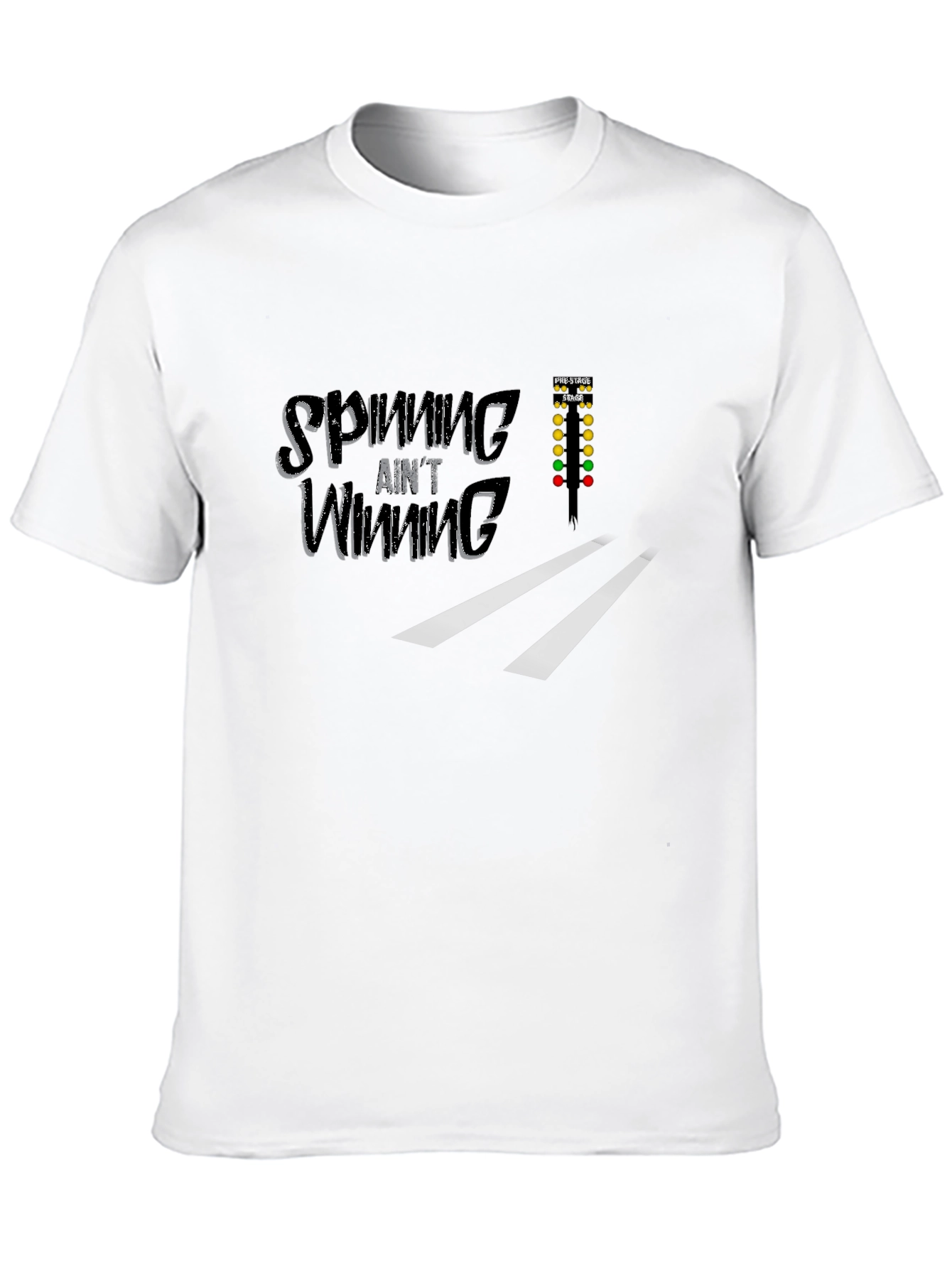 Spinning Aint Winning Drag Race T-Shirt