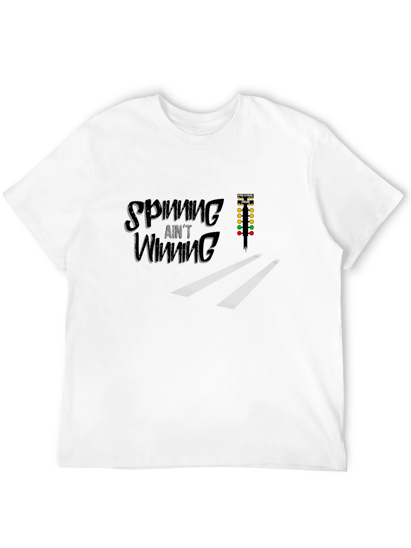 Spinning Aint Winning Drag Race T-Shirt