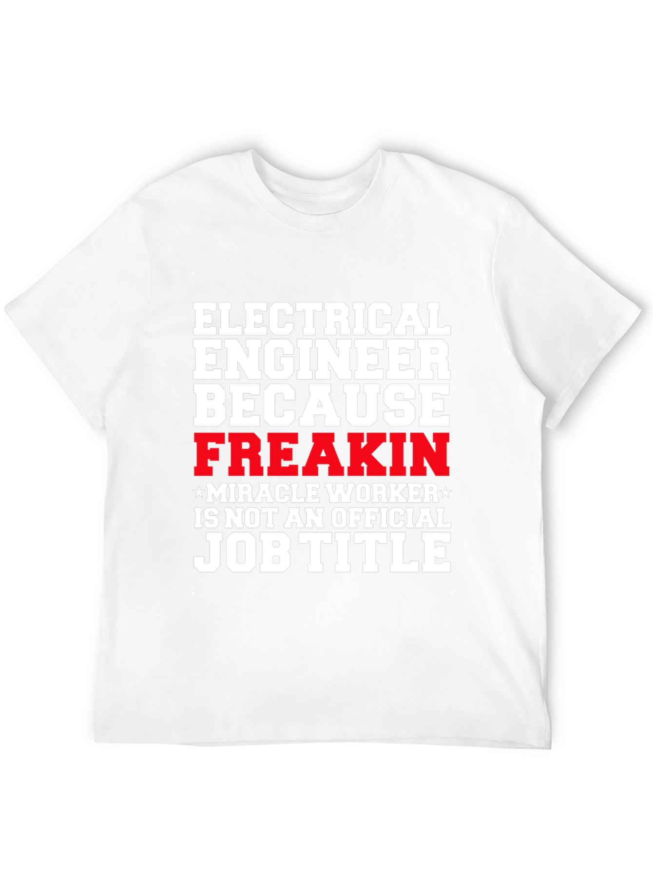 Electrical Engineer Job Title Funny T-Shirt