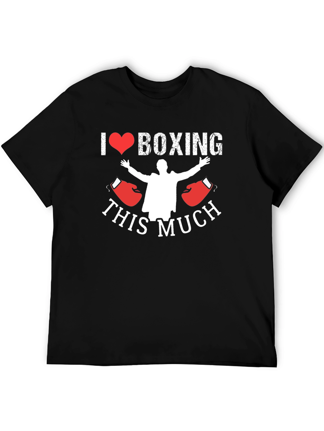 I Love Boxing T-Shirt - This Much!