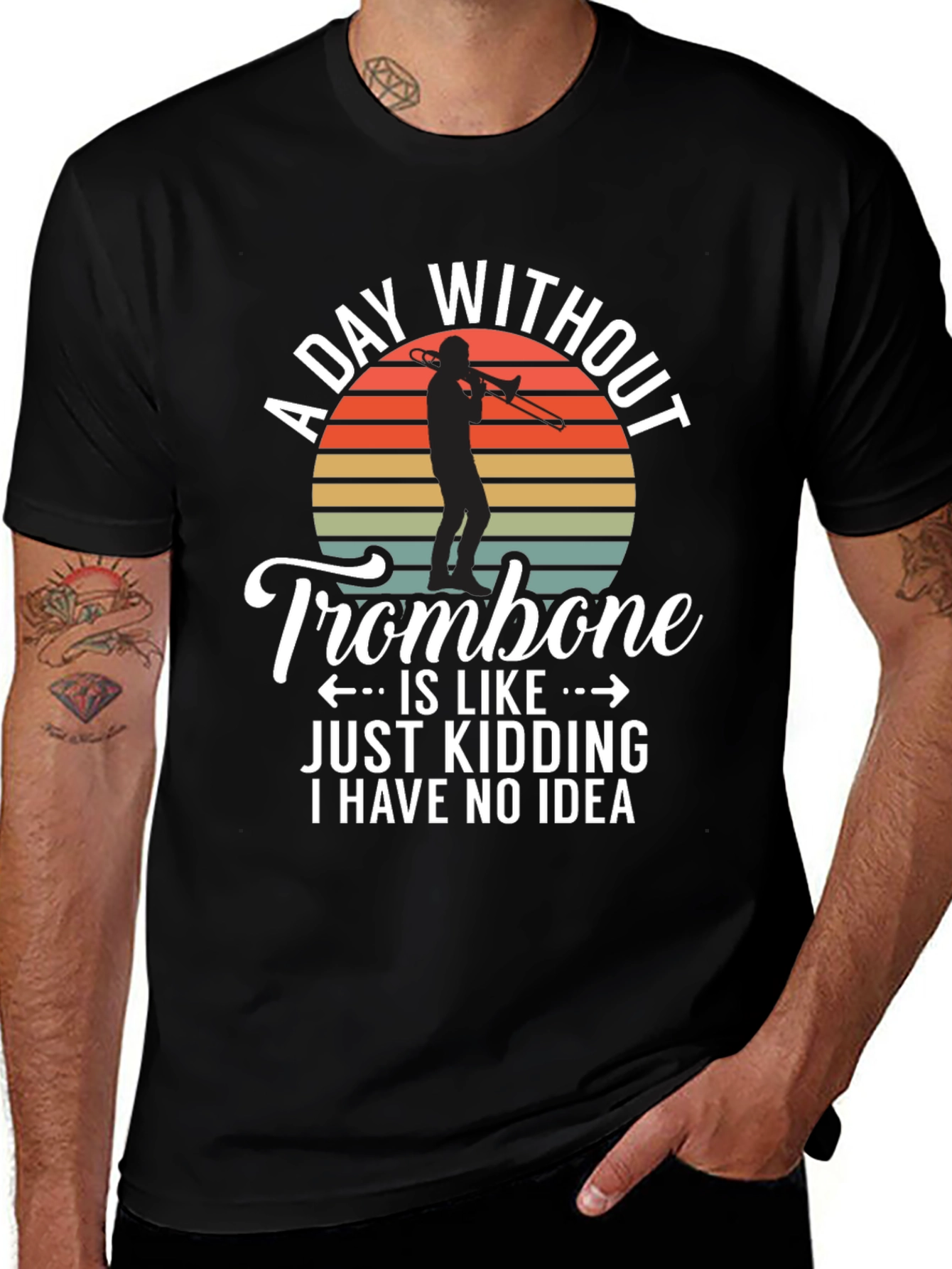 Funny Trombone T-Shirt - A Day Without Trombone