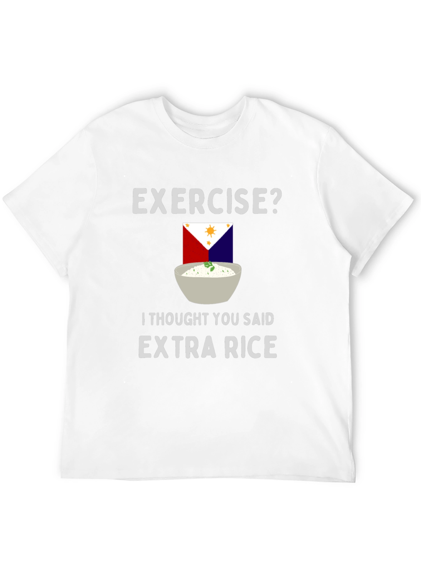Exercise? Extra Rice Funny Graphic T-Shirt