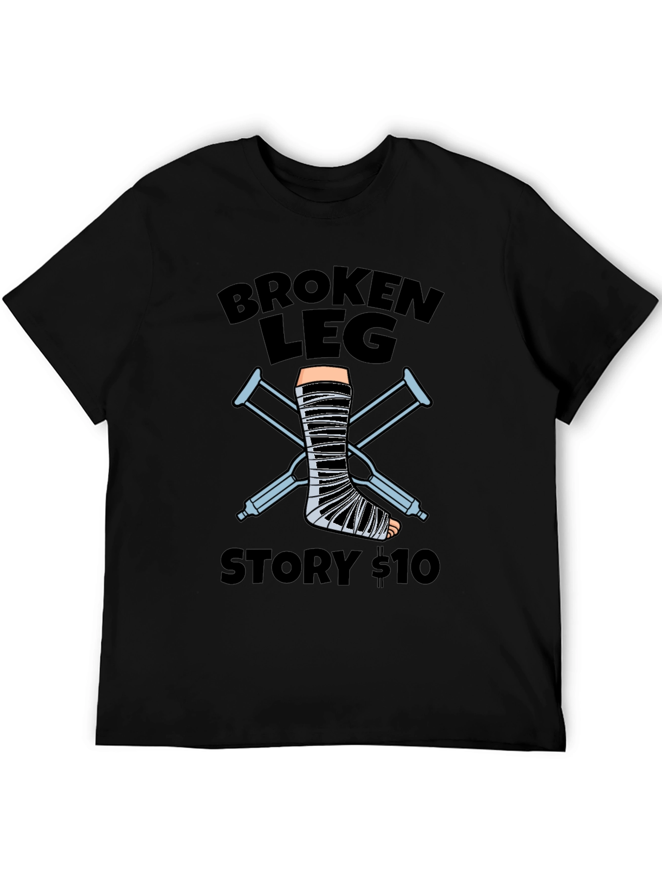 Broken Leg Story T-Shirt